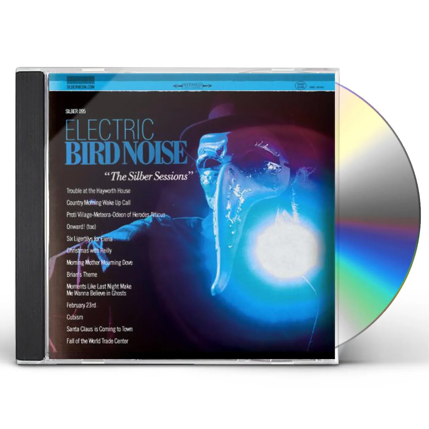 Electric Bird Noise SILBER SESSIONS CD