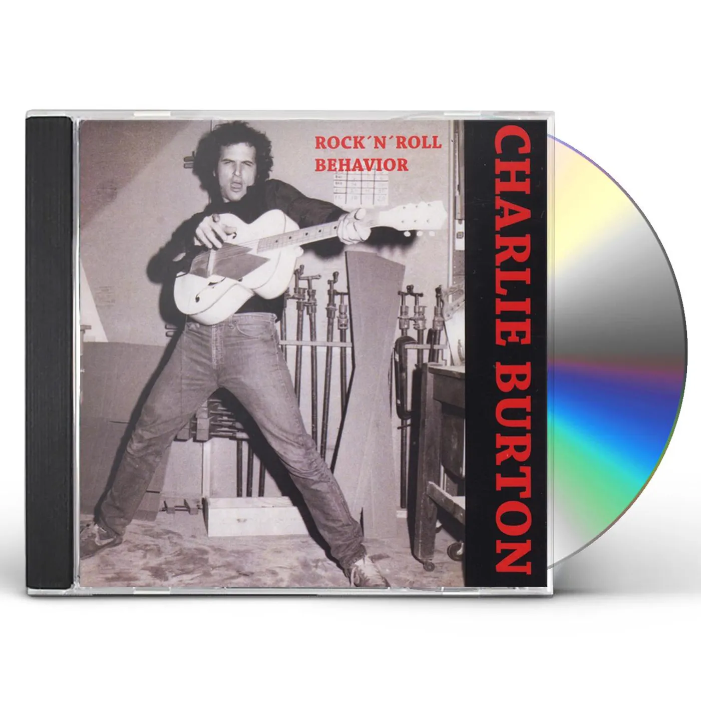 Charlie Burton ROCKN ROLL BEHAVIOR CD