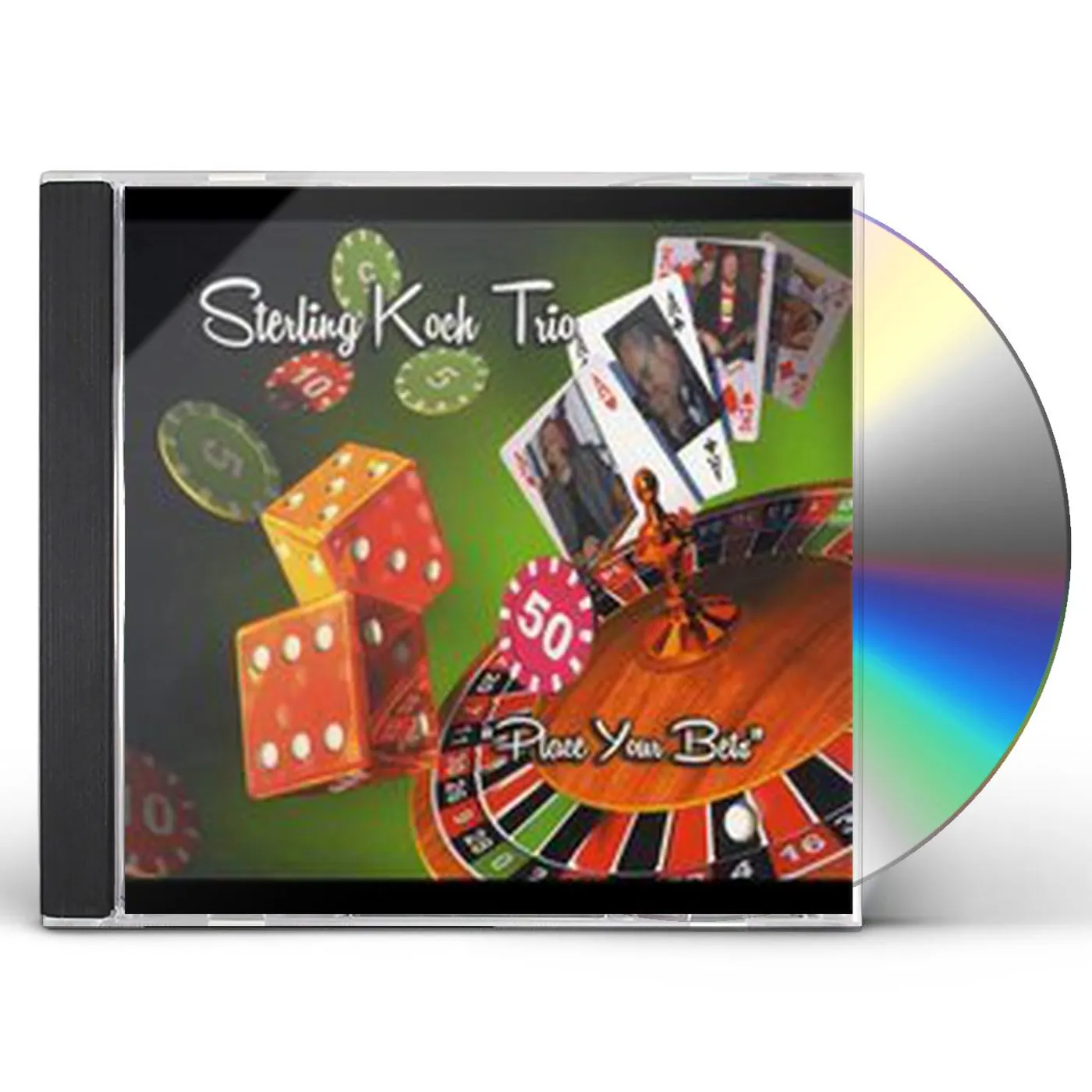 STERLING KOCH TRIO: PLACE YOUR BETS CD