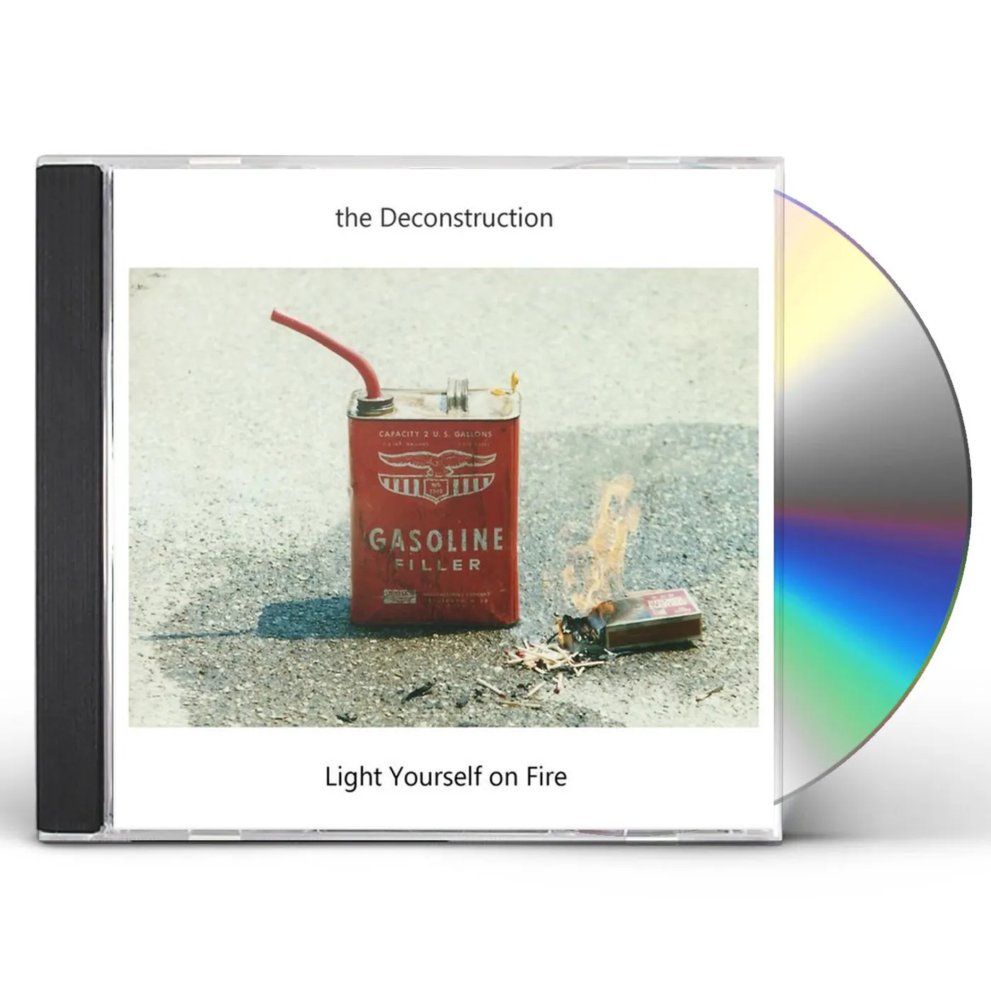 Deconstruction LIGHT YOURSELF ON FIRE CD