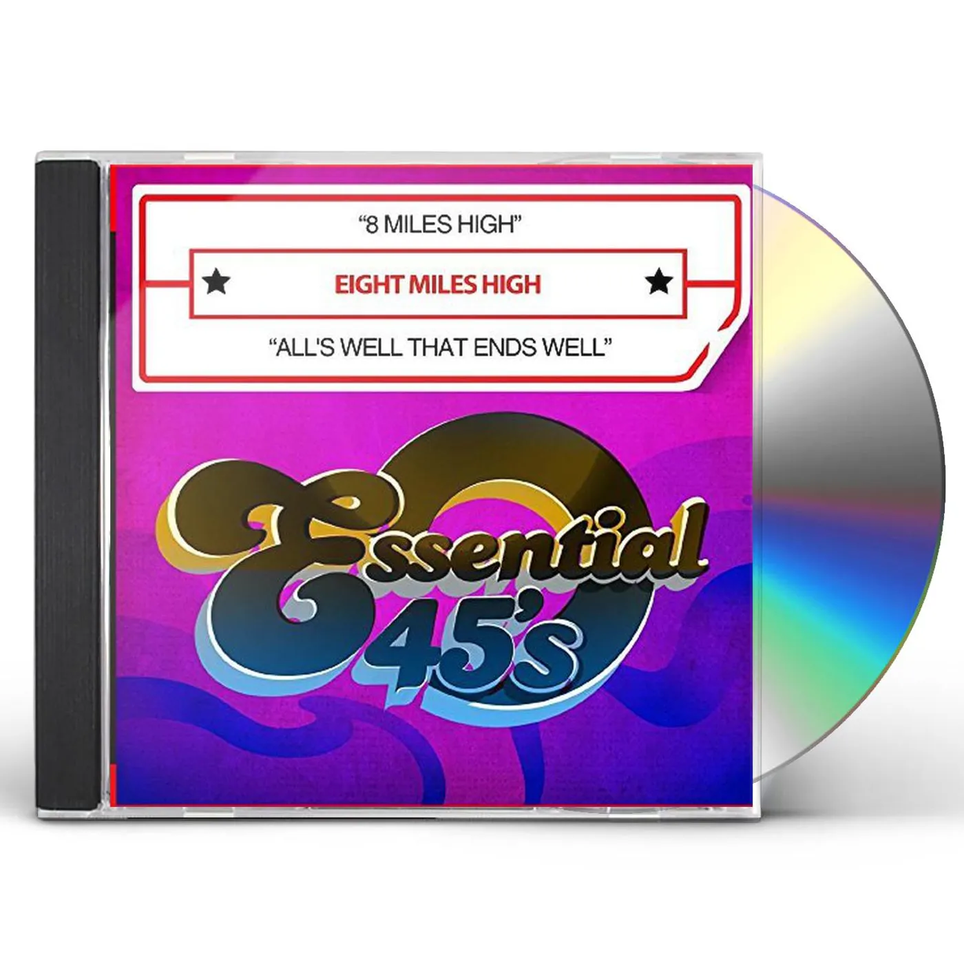 Eight Miles High 8 MILES HIGH / ALL'S WELL THAT ENDS WELL CD