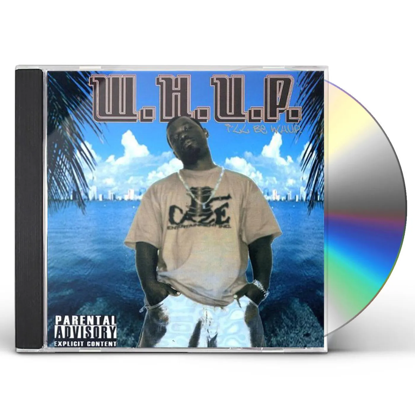 Whup I'LL BE W.H.U.P. CD