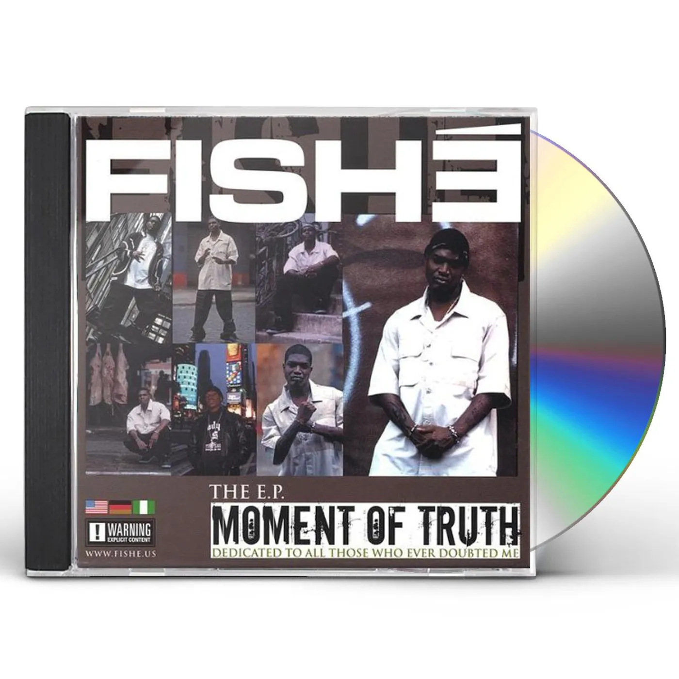 Fishe E.P: MOMENT OF TRUTH CD