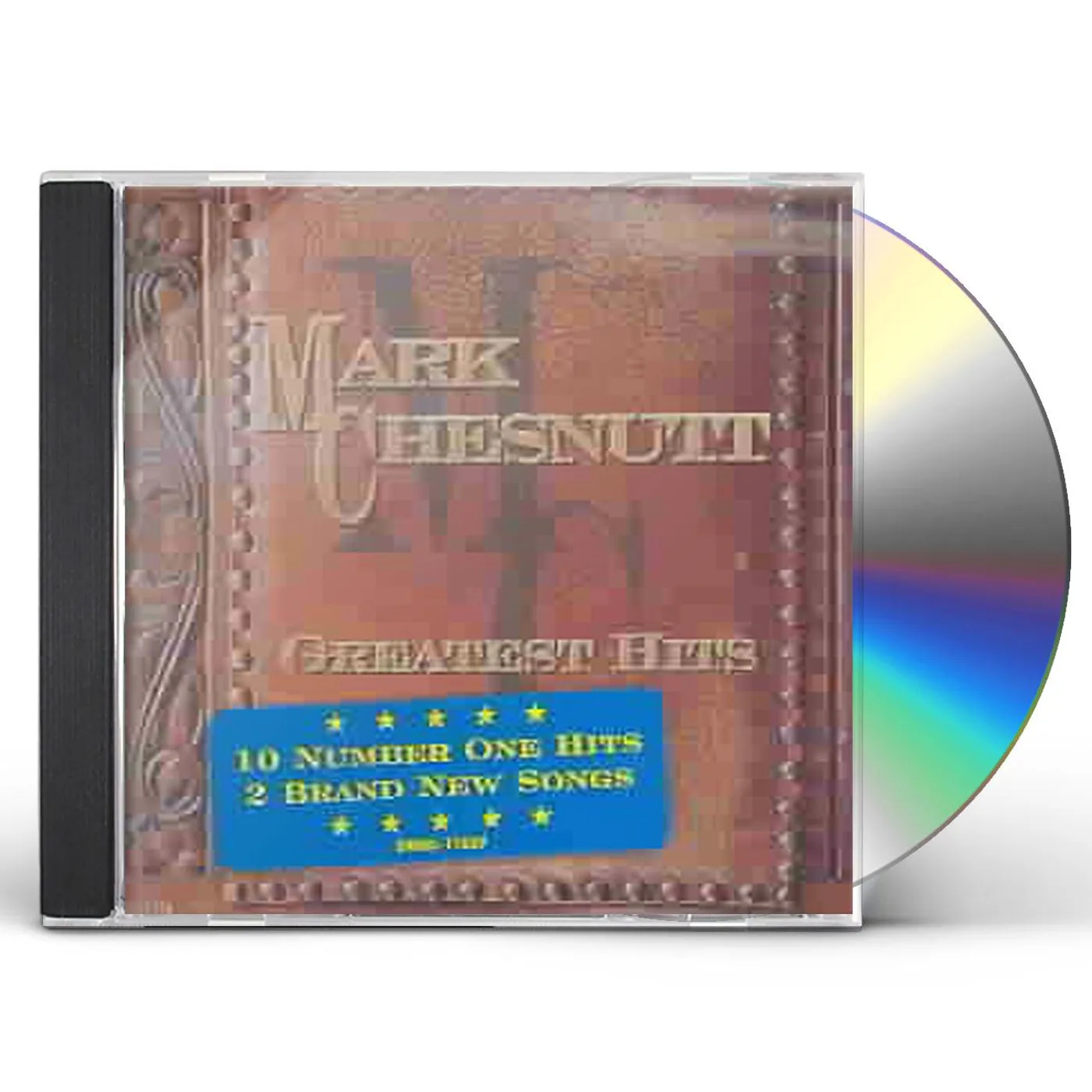 Mark Chesnutt GREATEST HITS CD