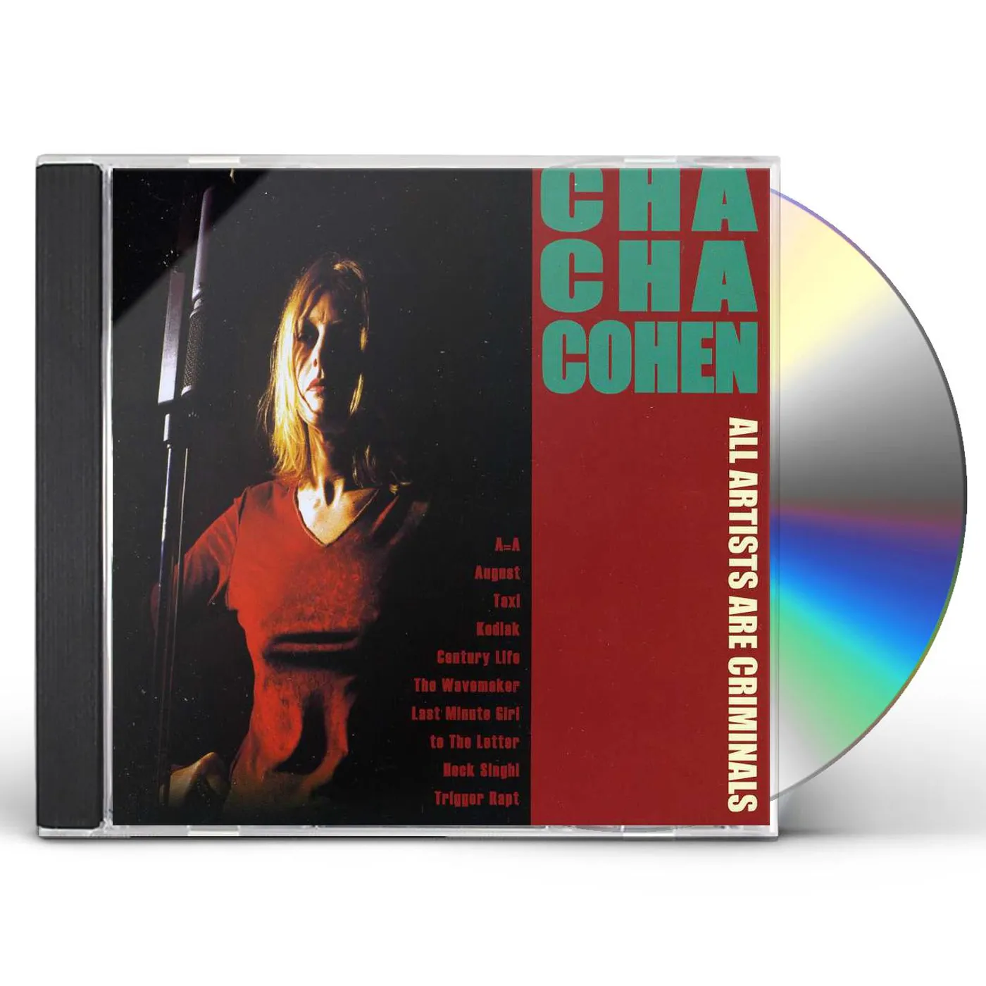 Cha Cha Cohen ALL ARTISTS ARE CRIMINALS CD