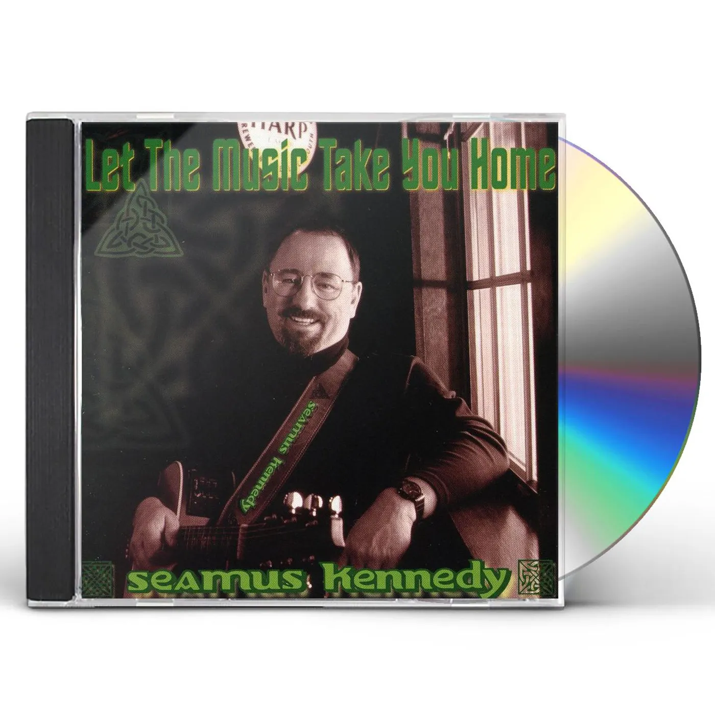 Seamus Kennedy LET THE MUSIC TAKE YOU HOME CD