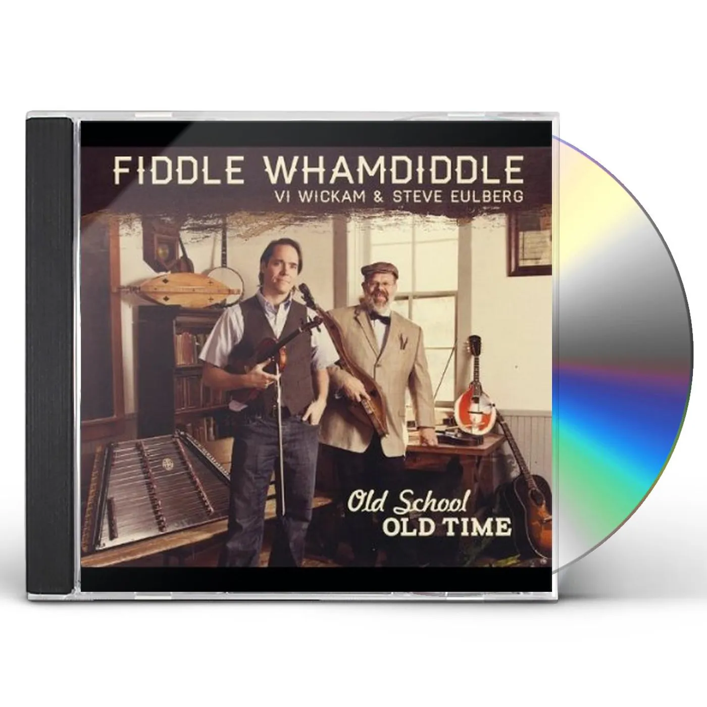 Fiddle Whamdiddle OLD SCHOOL OLD TIME CD