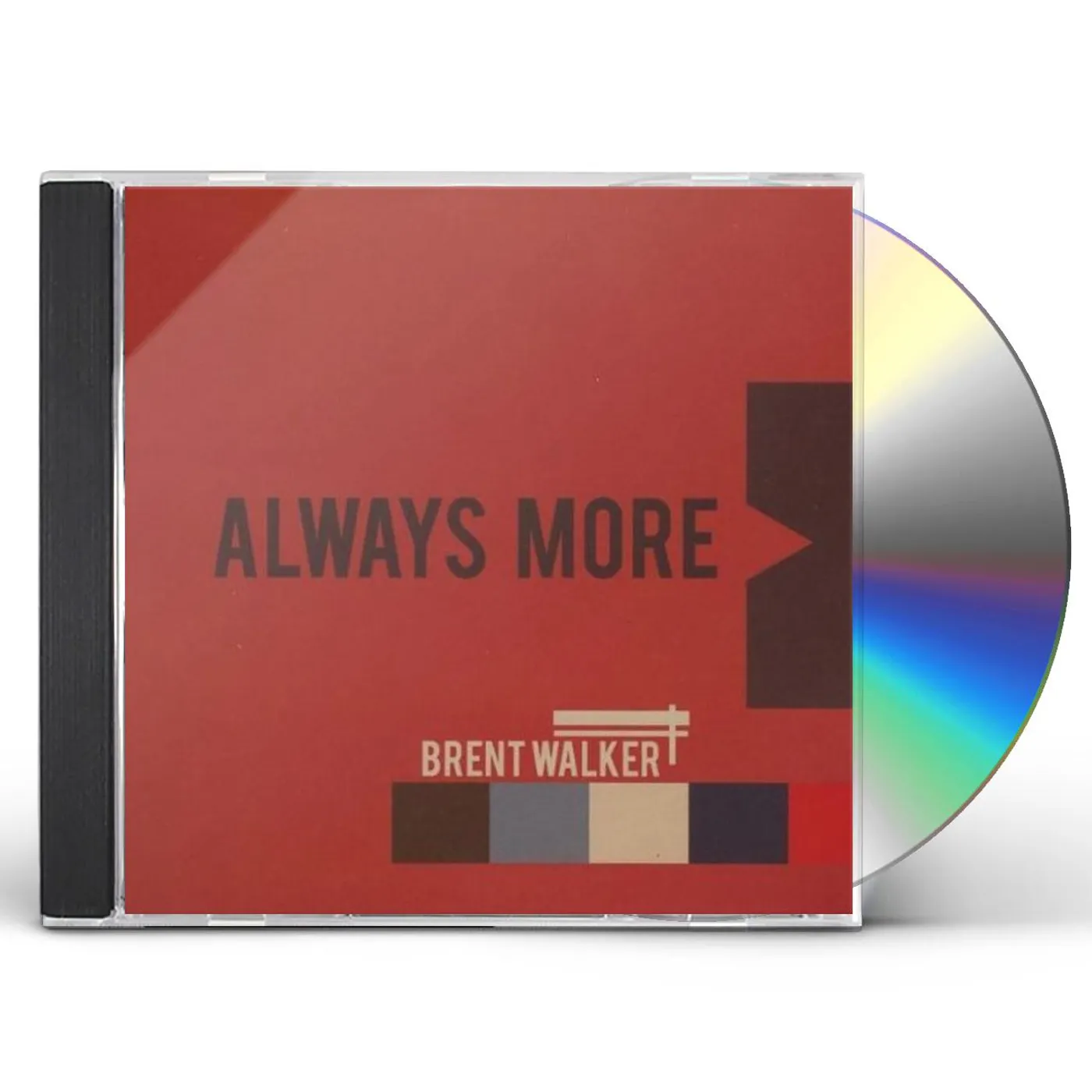 Brent Walker ALWAYS MORE CD