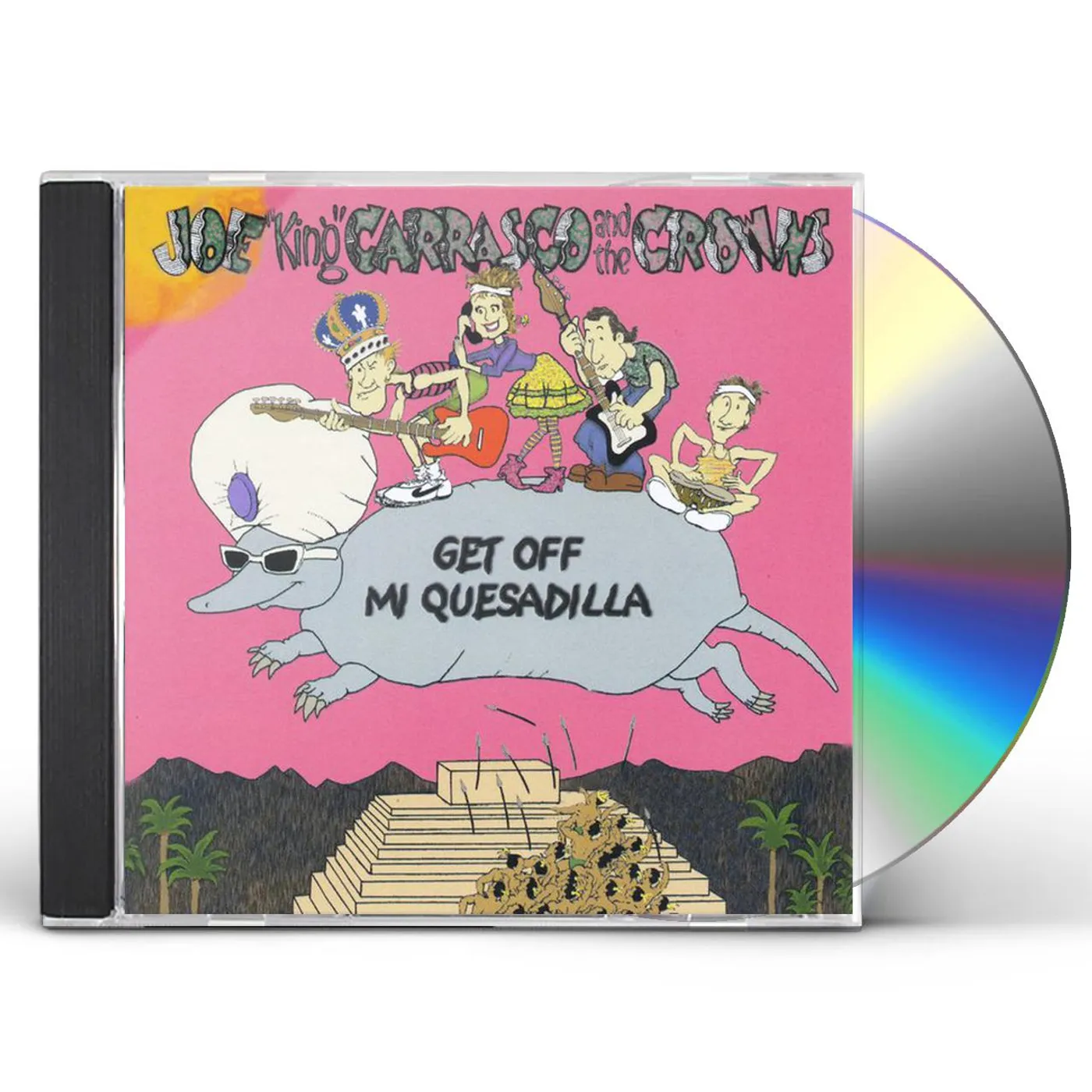 Joe King Carrasco GET OFF MI QUESADILLA CD