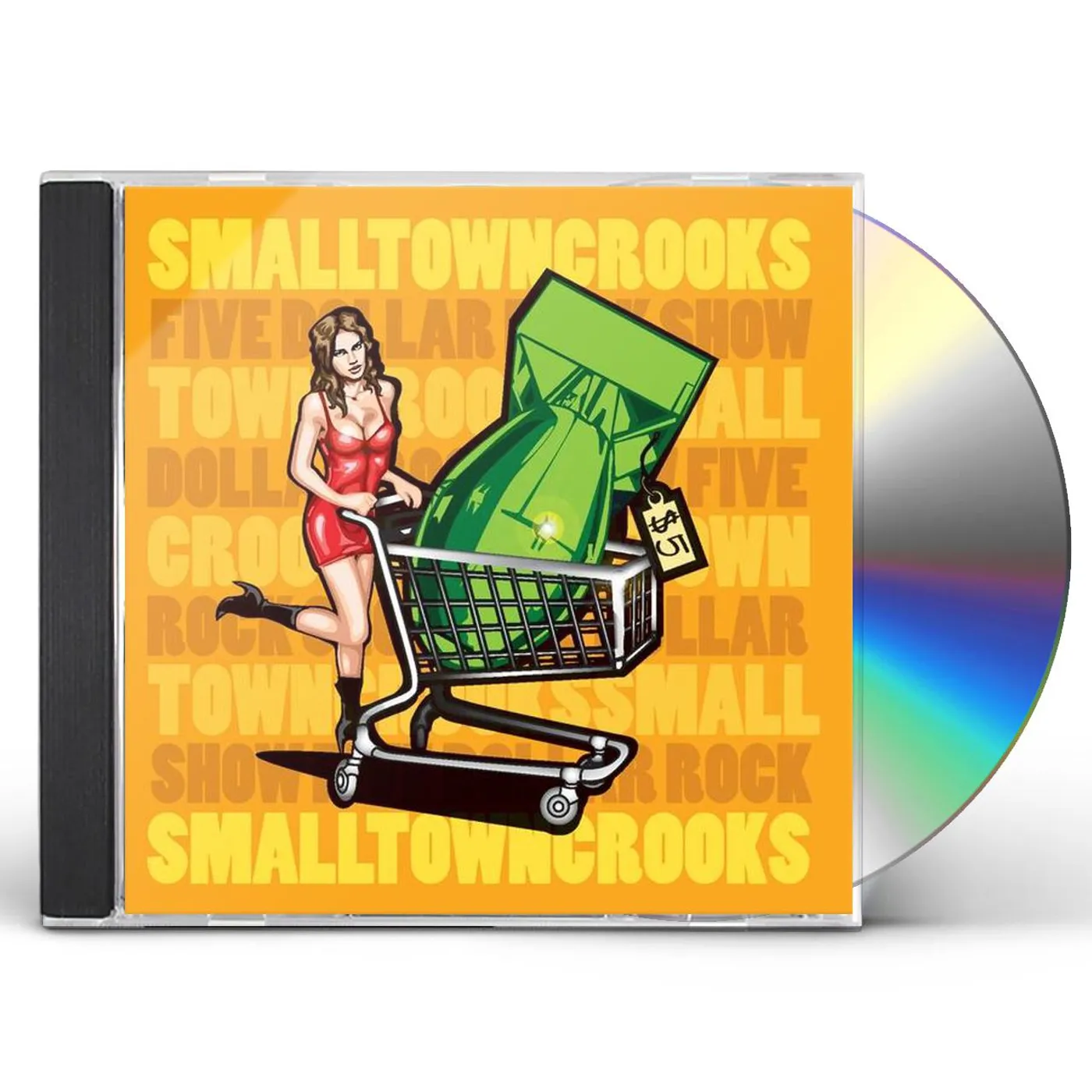 Small Town Crooks FIVE DOLLAR ROCK SHOW CD