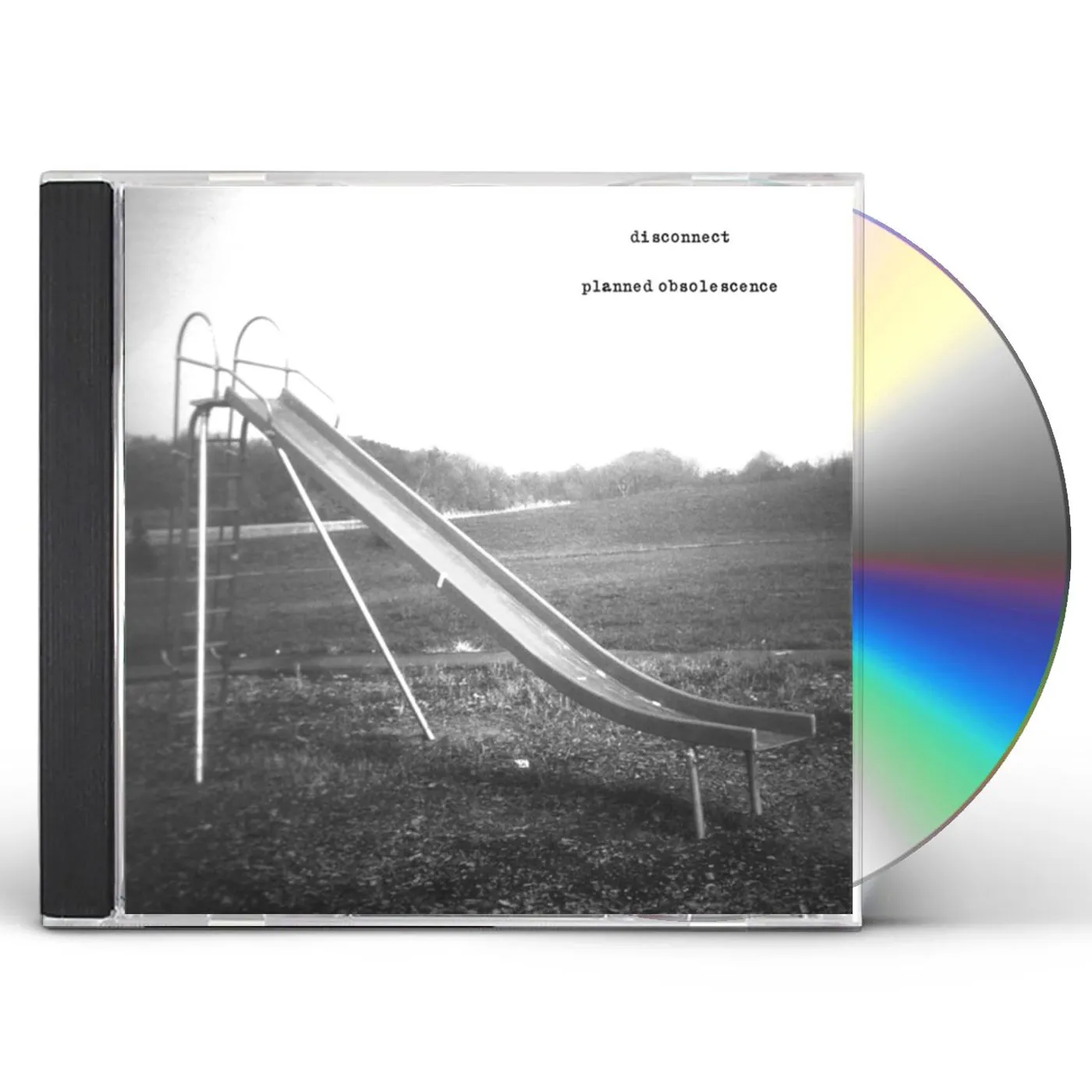 Disconnect PLANNED OBSOLESCENCE CD