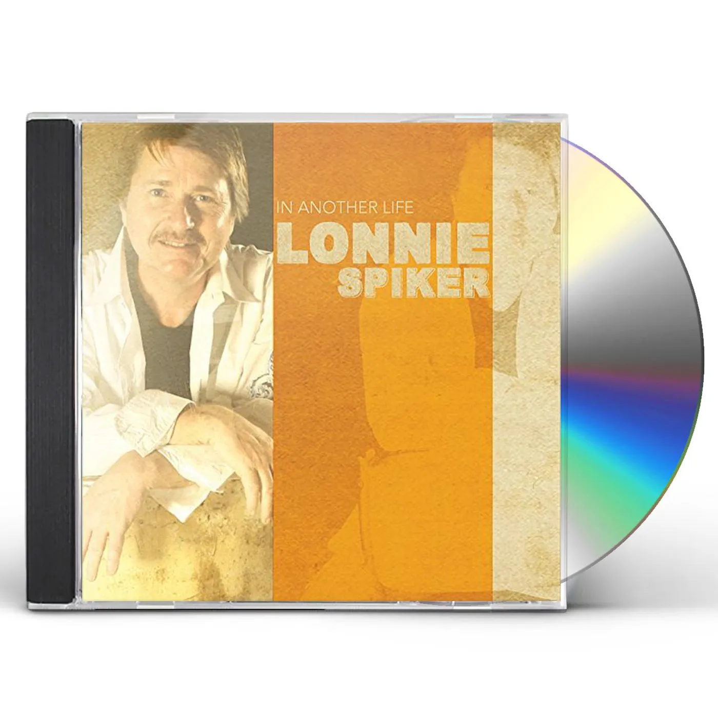Lonnie Spiker IN ANOTHER LIFE CD