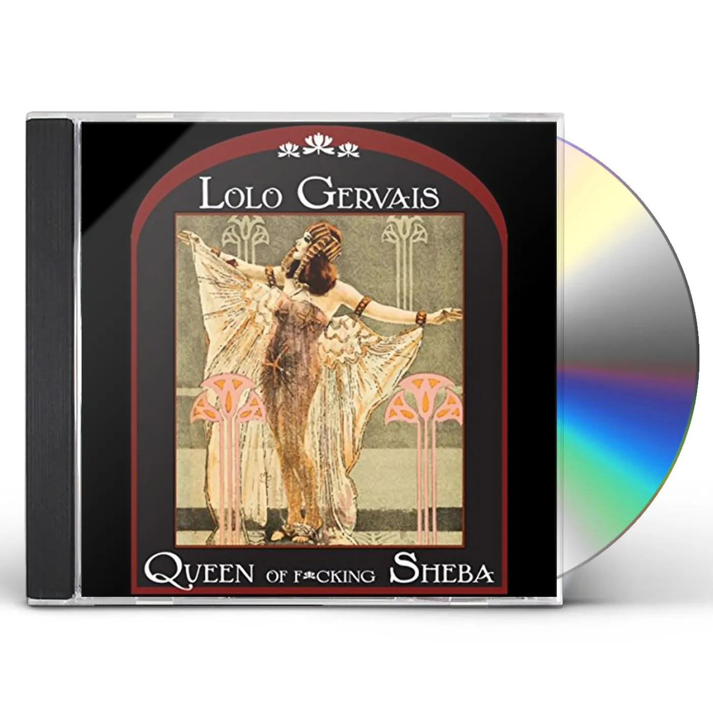 Lolo Gervais QUEEN OF FCKING SHEBA CD