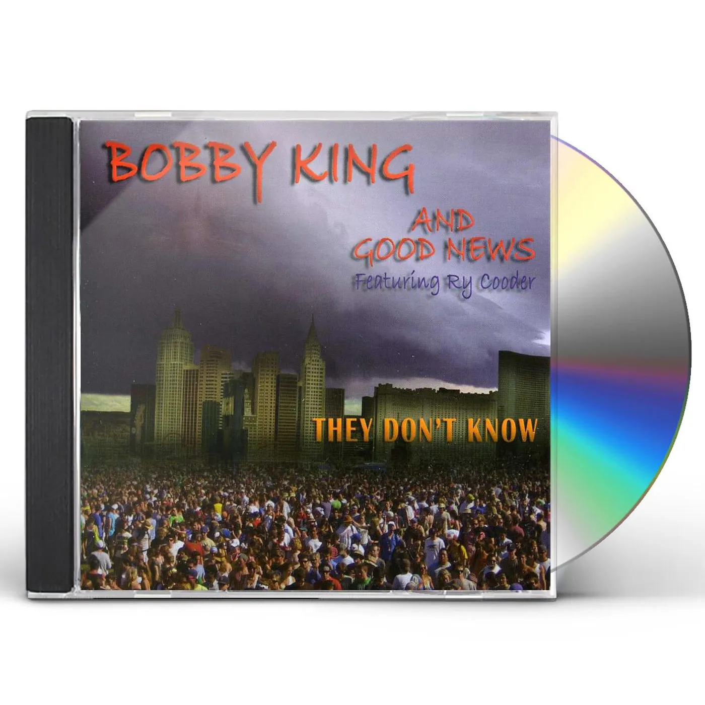 Bobby King THEY DON'T KNOW CD