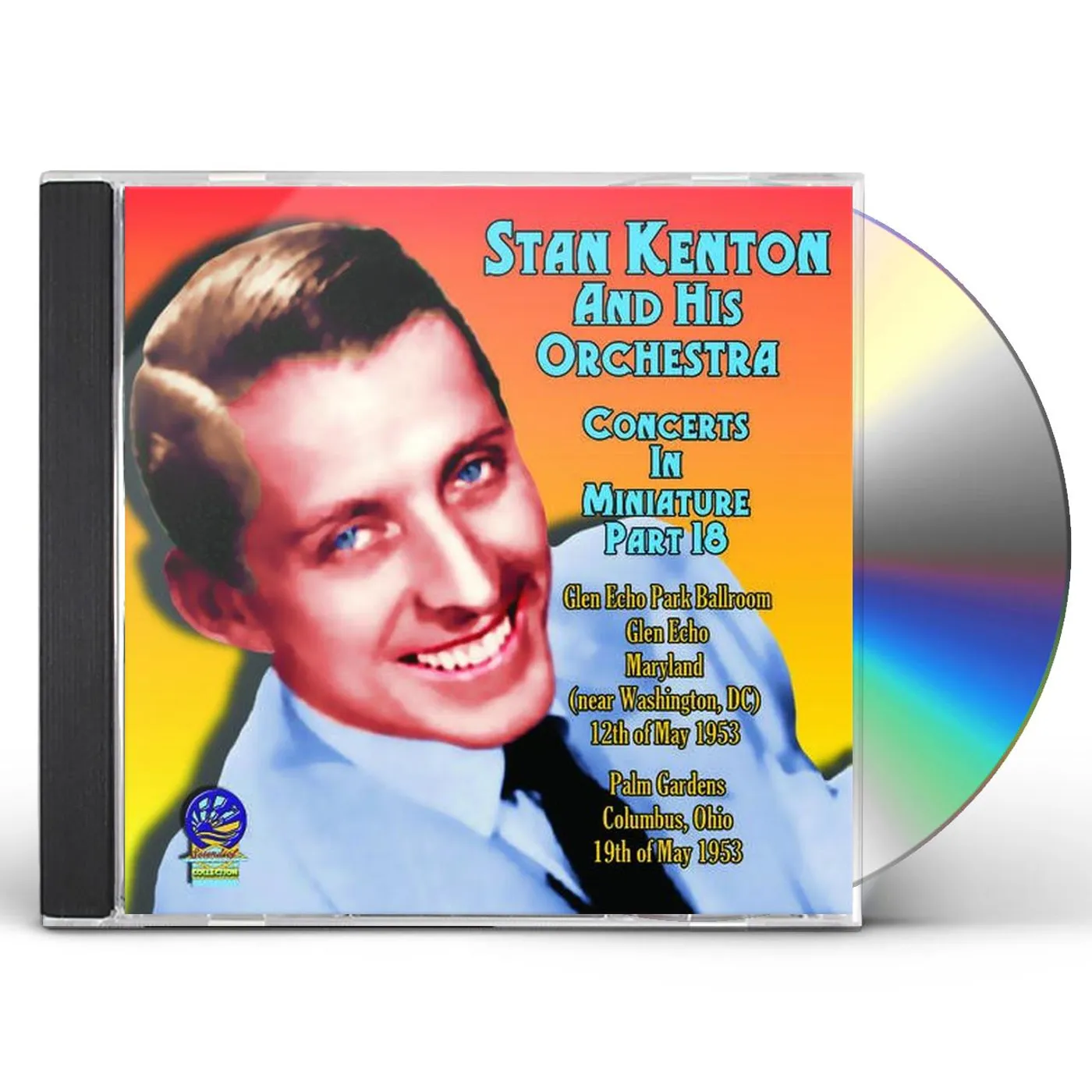 Stan Kenton & His Orchestra CONCERTS IN MINIATURE PART 18 CD
