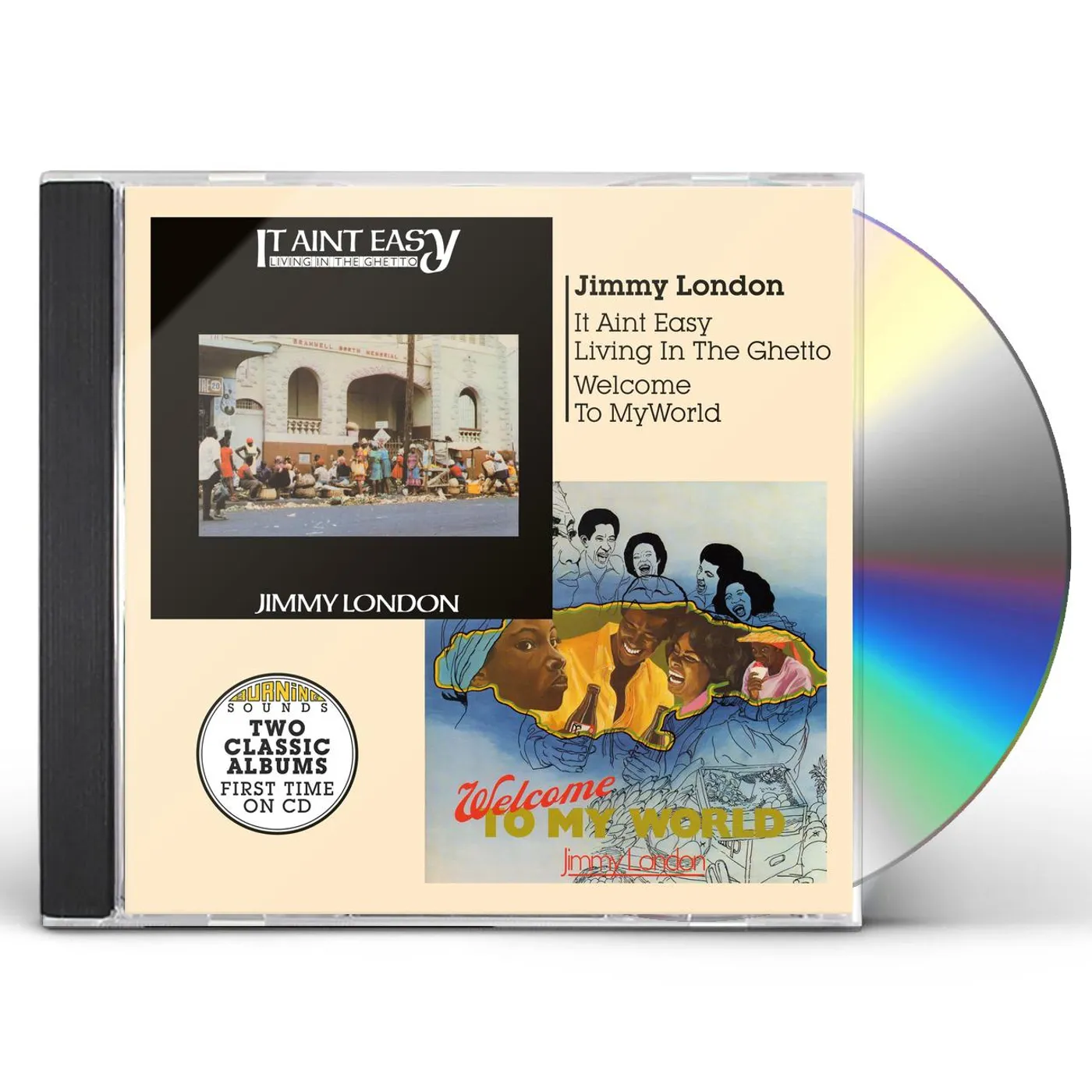 Jimmy London WELCOME TO MY WORLD + IT AIN'T EASY LIVING IN THE CD