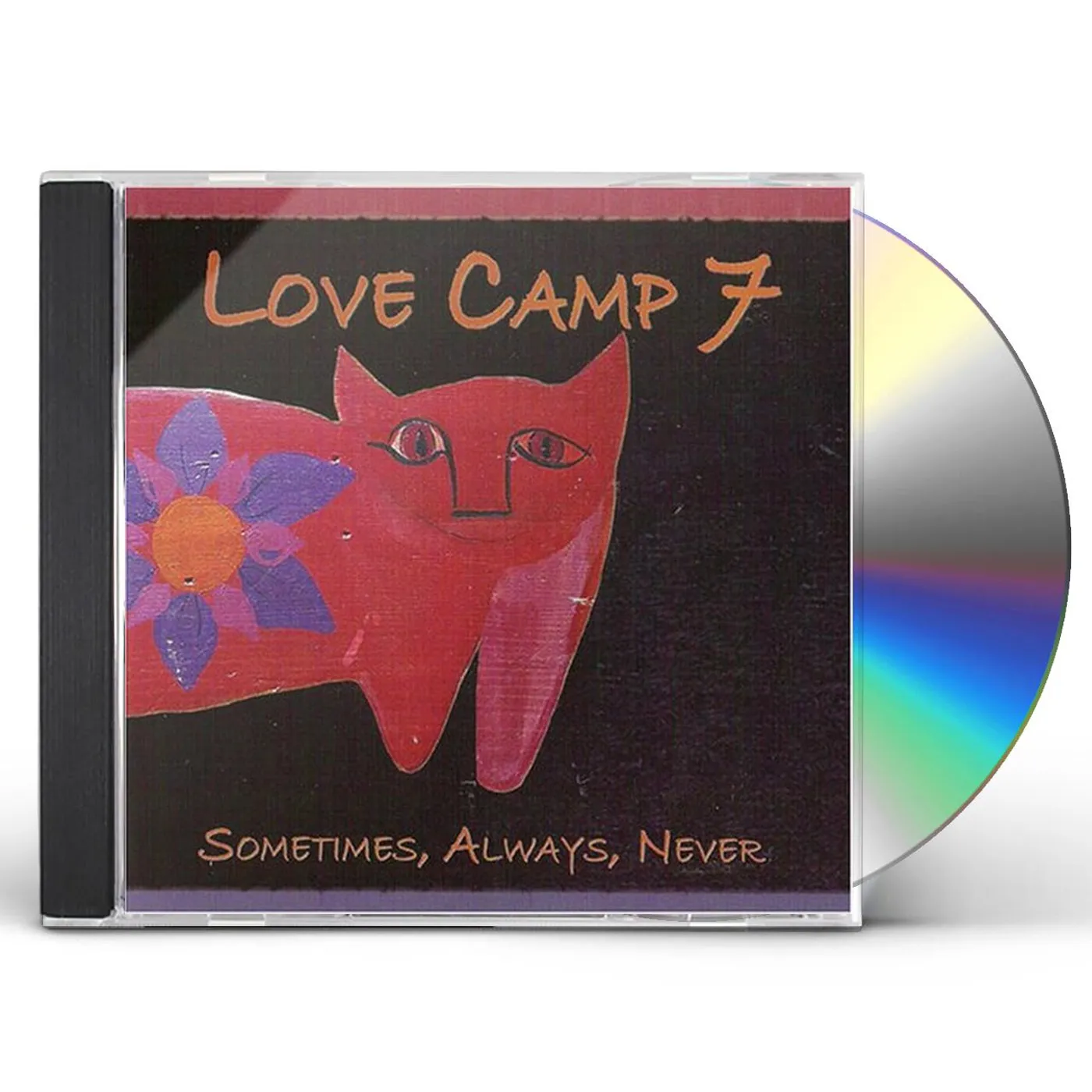 Love Camp 7 SOMETIMES ALWAYS NEVER CD
