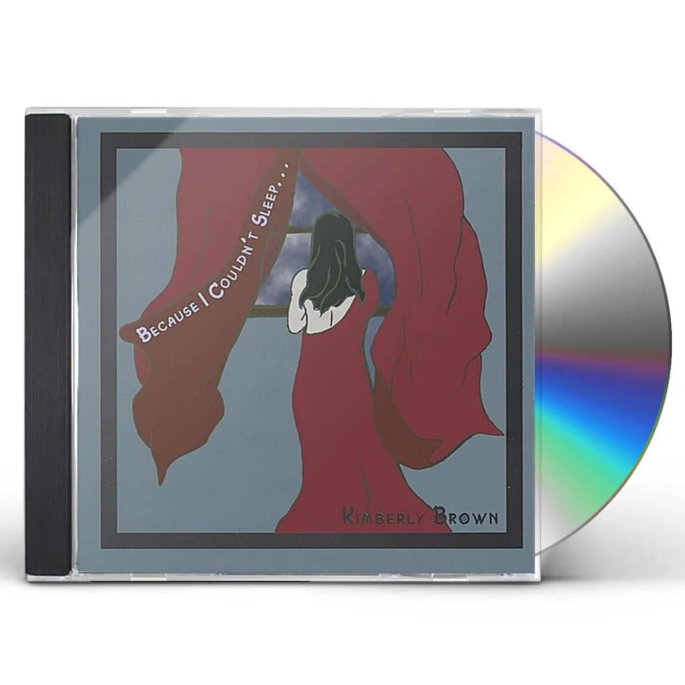 Kimberly Brown BECAUSE I COULDN'T SLEEP CD