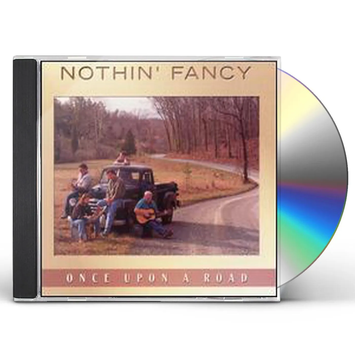 Nothin' Fancy ONCE UPON A ROAD CD
