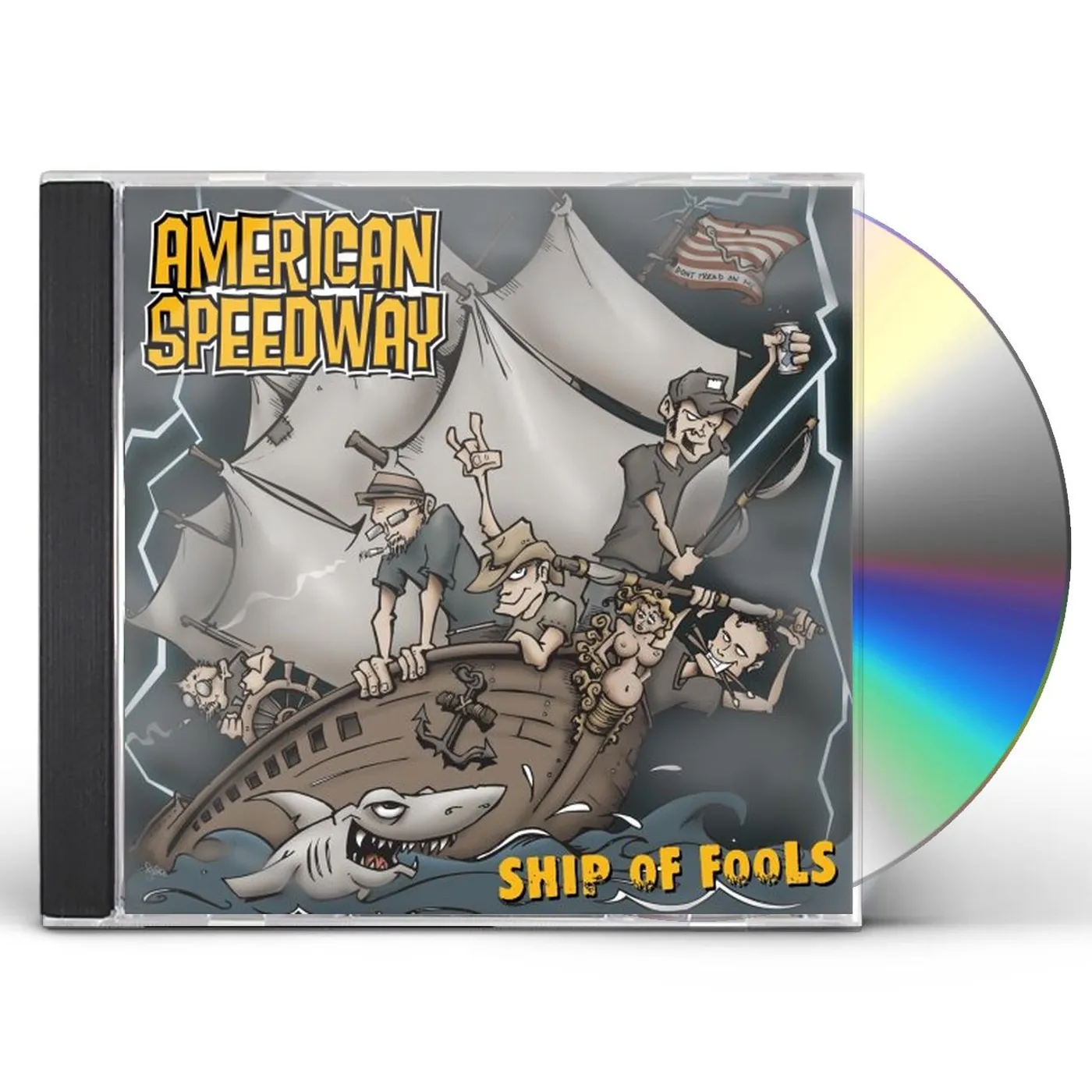 American Speedway SHIP OF FOOLS CD