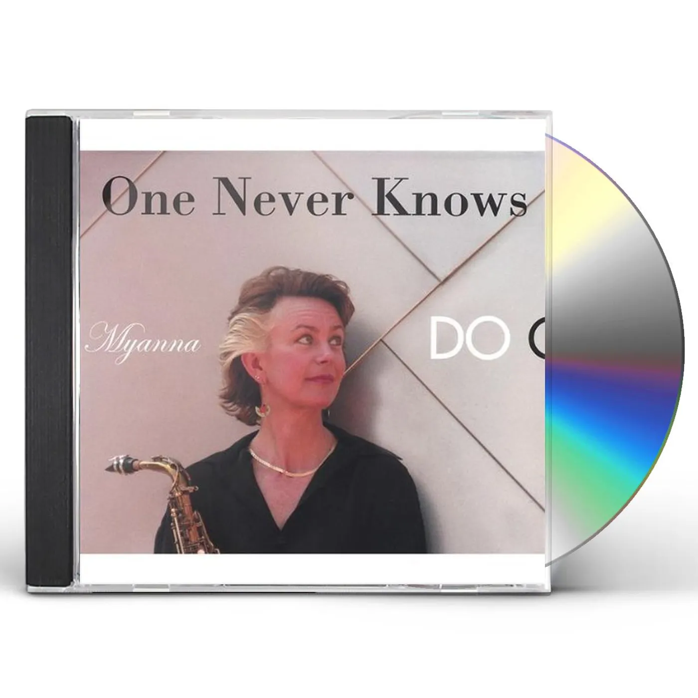 Myanna ONE NEVER KNOWS DO ONE? CD