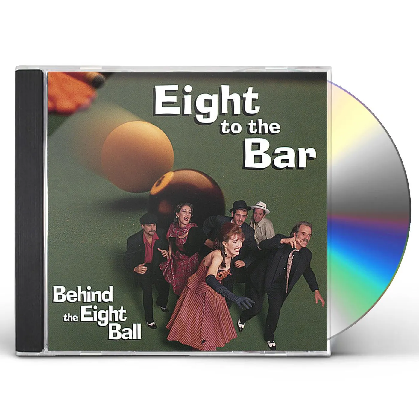 Eight To The Bar BEHIND THE EIGHT BALL CD