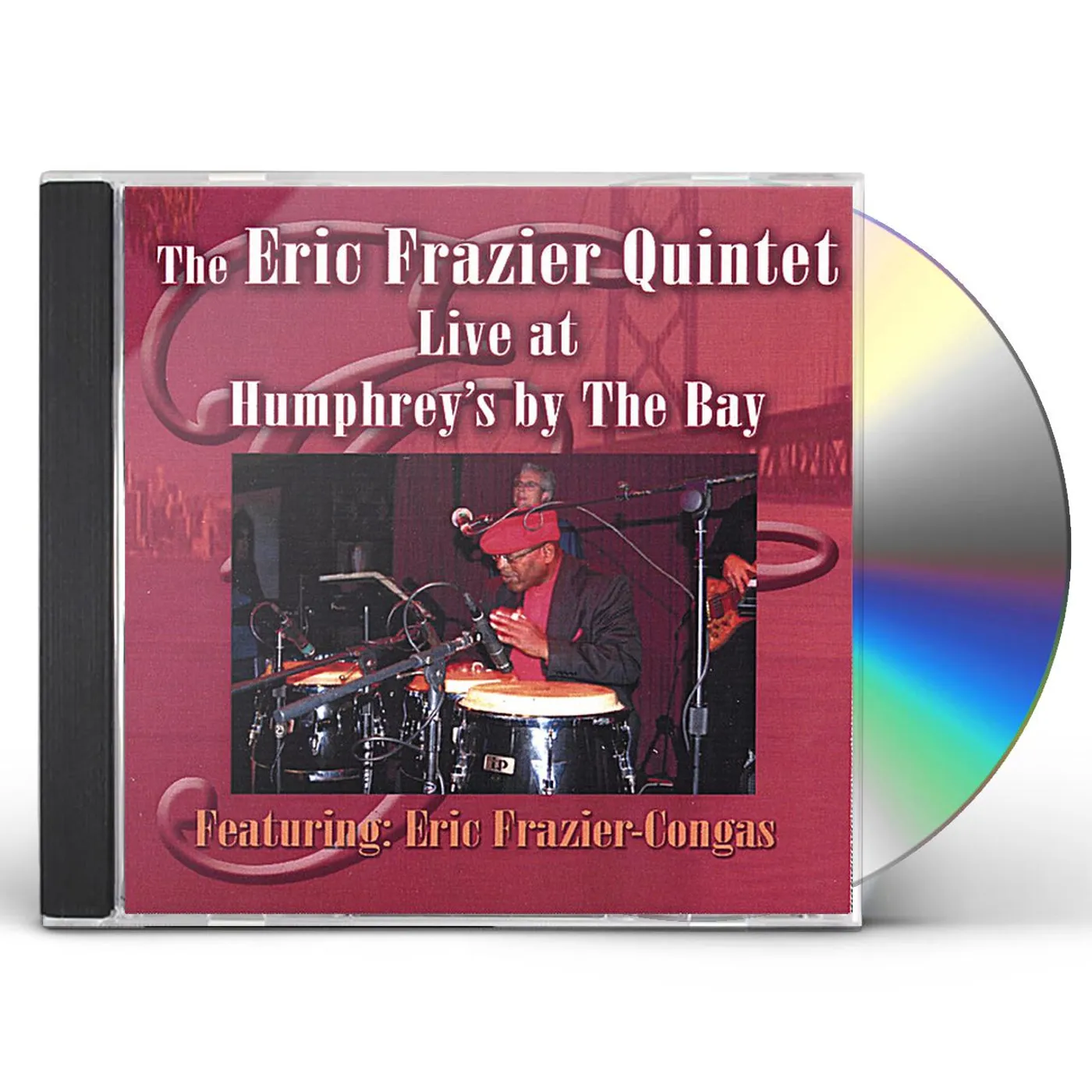 ERIC FRAZIER QUINTET LIVE AT HUMPHREY'S BY THE BAY CD