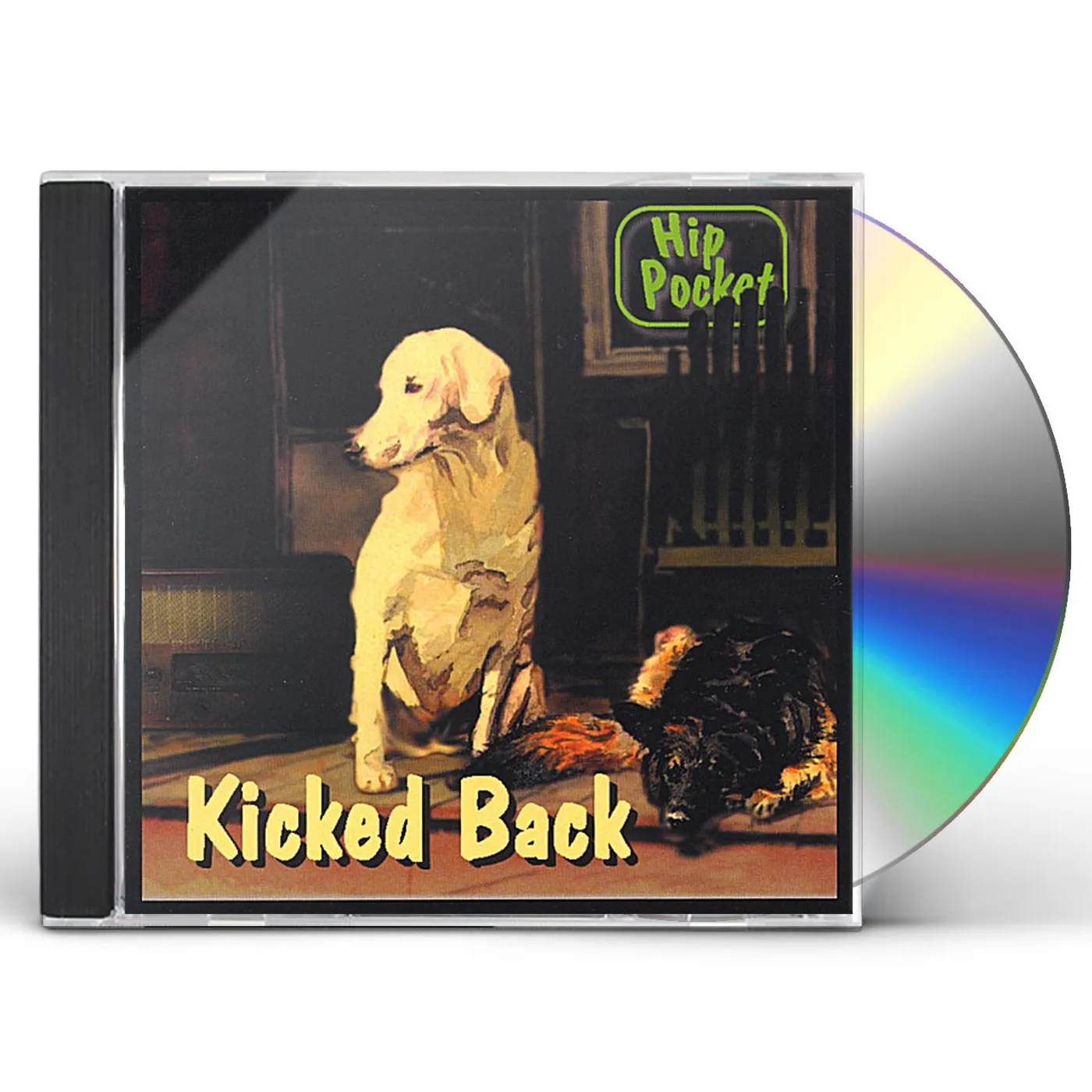 Hip Pocket KICKED BACK CD