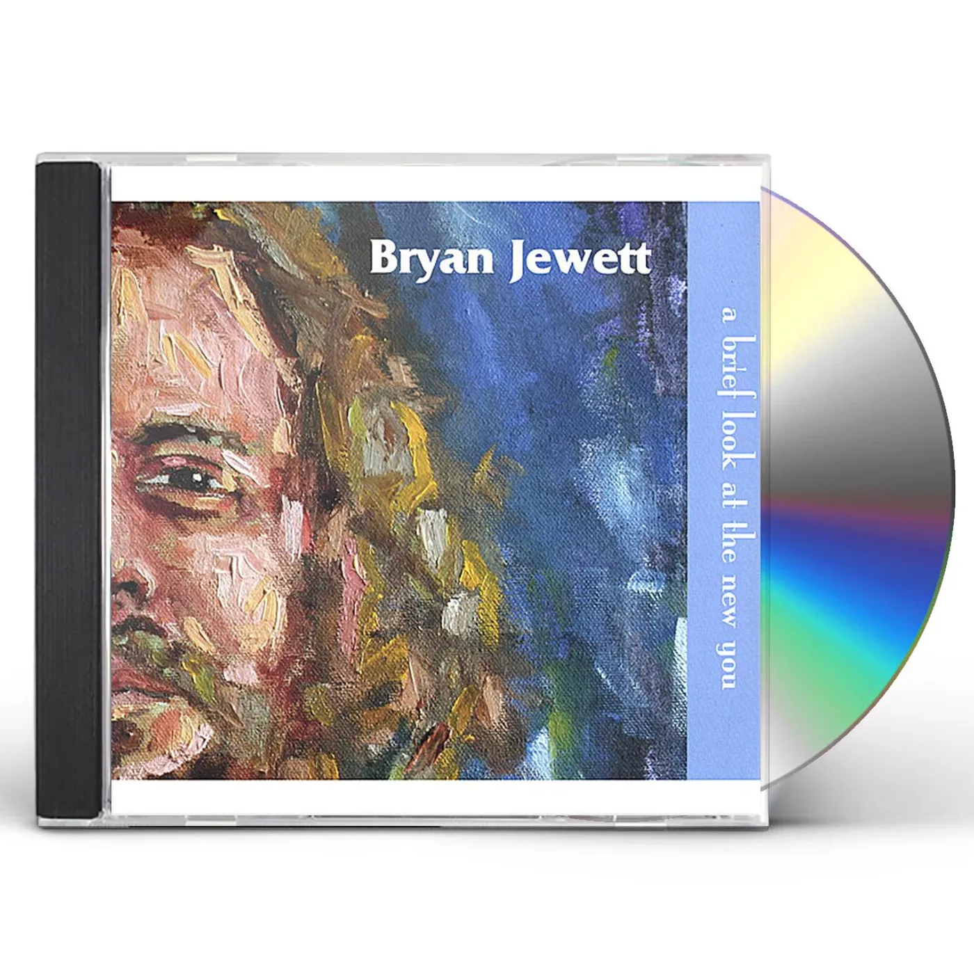 Bryan Jewett BRIEF LOOK AT THE NEW YOU CD