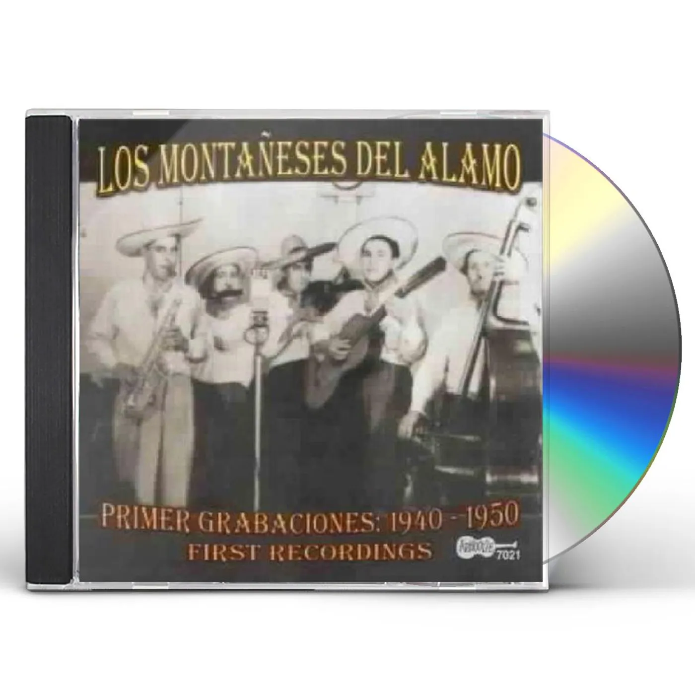 Montaneses Del Alamo PRIMER GRABACIONES: 1940-1950 (FIRST RECORDINGS) CD