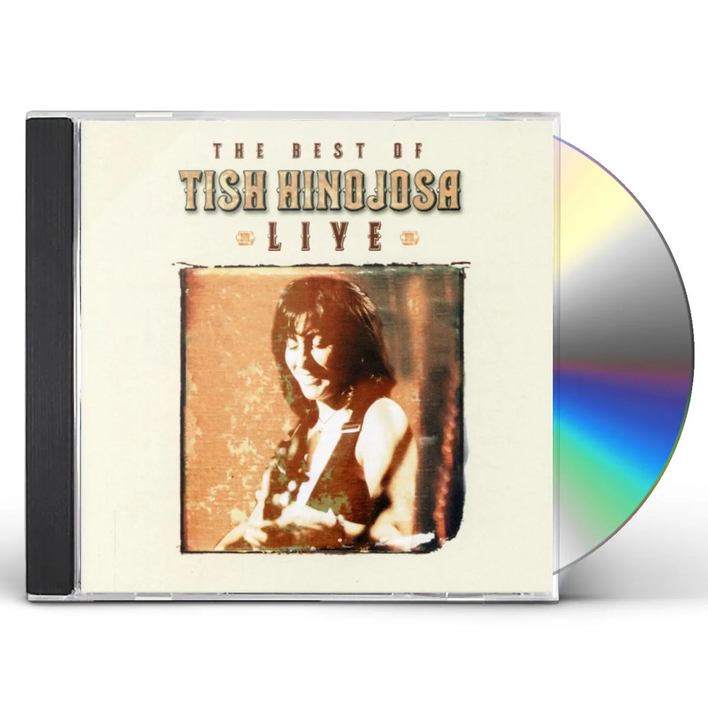 BEST OF TISH HINOJOSA: LIVE CD