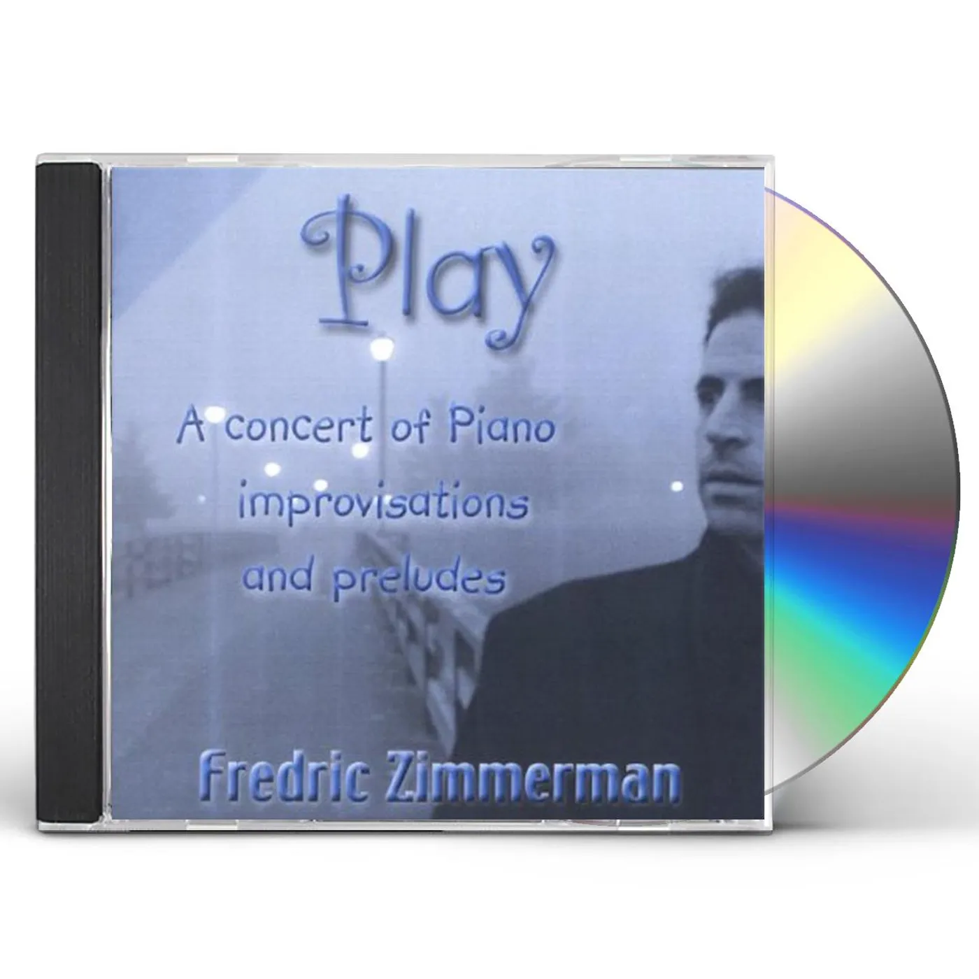 Fredric Zimmerman PLAY: PIANO IMPROVISATIONS & PRELUDES CD