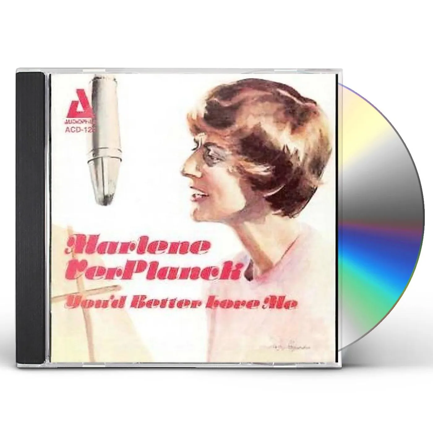 Marlene Ver Planck YOU'D BETTER LOVE ME CD