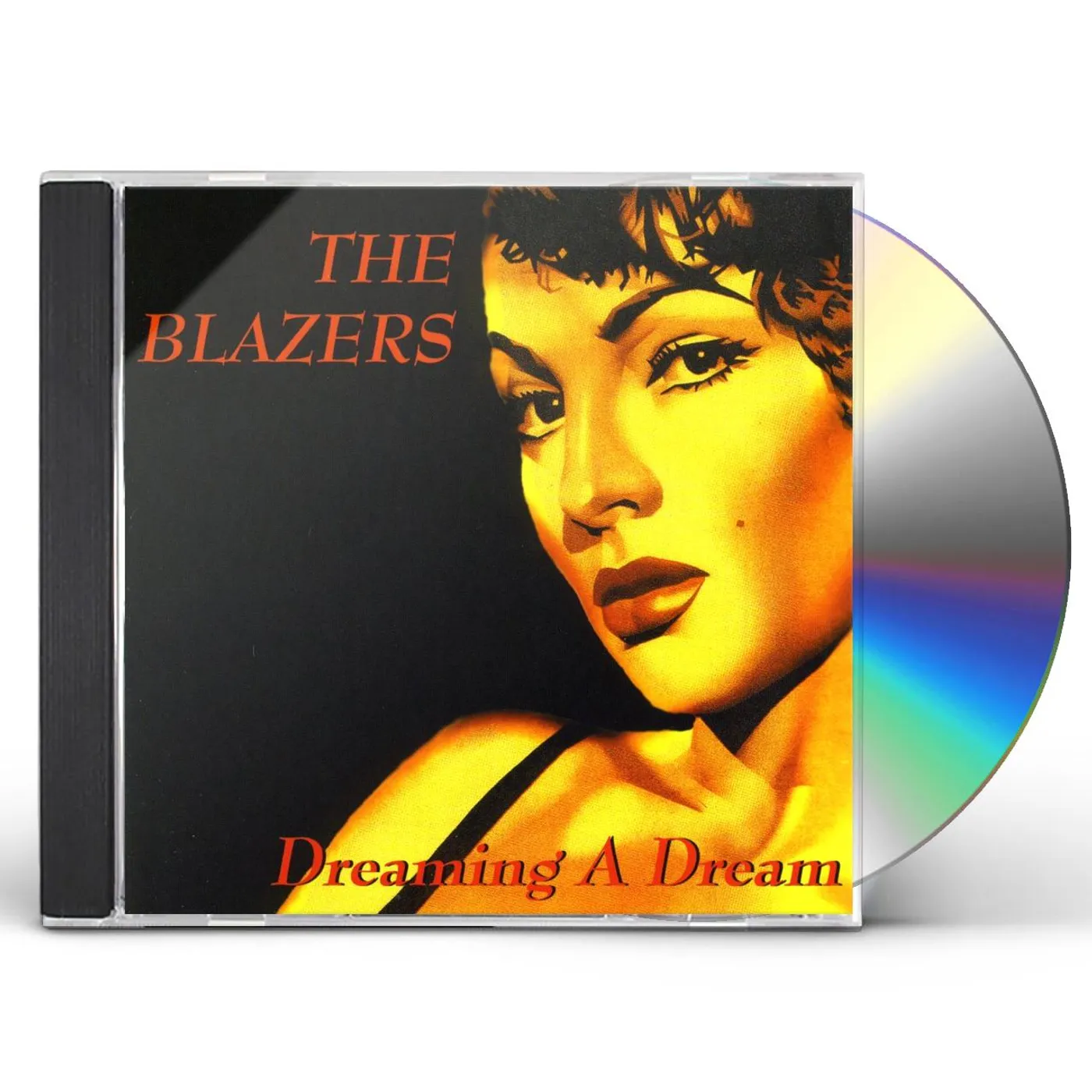 The Blazers DREAMING A DREAM CD