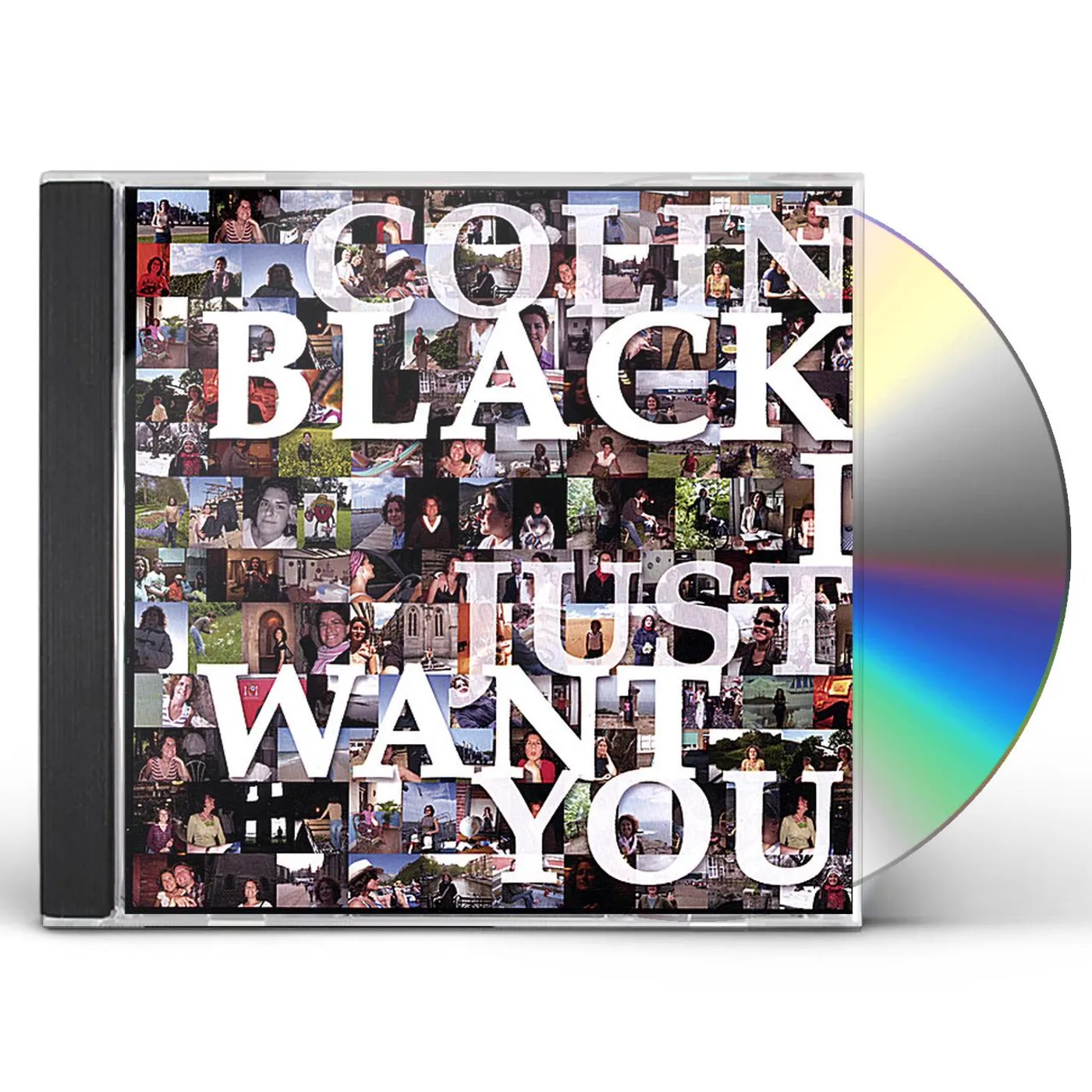 Colin Black I JUST WANT YOU CD