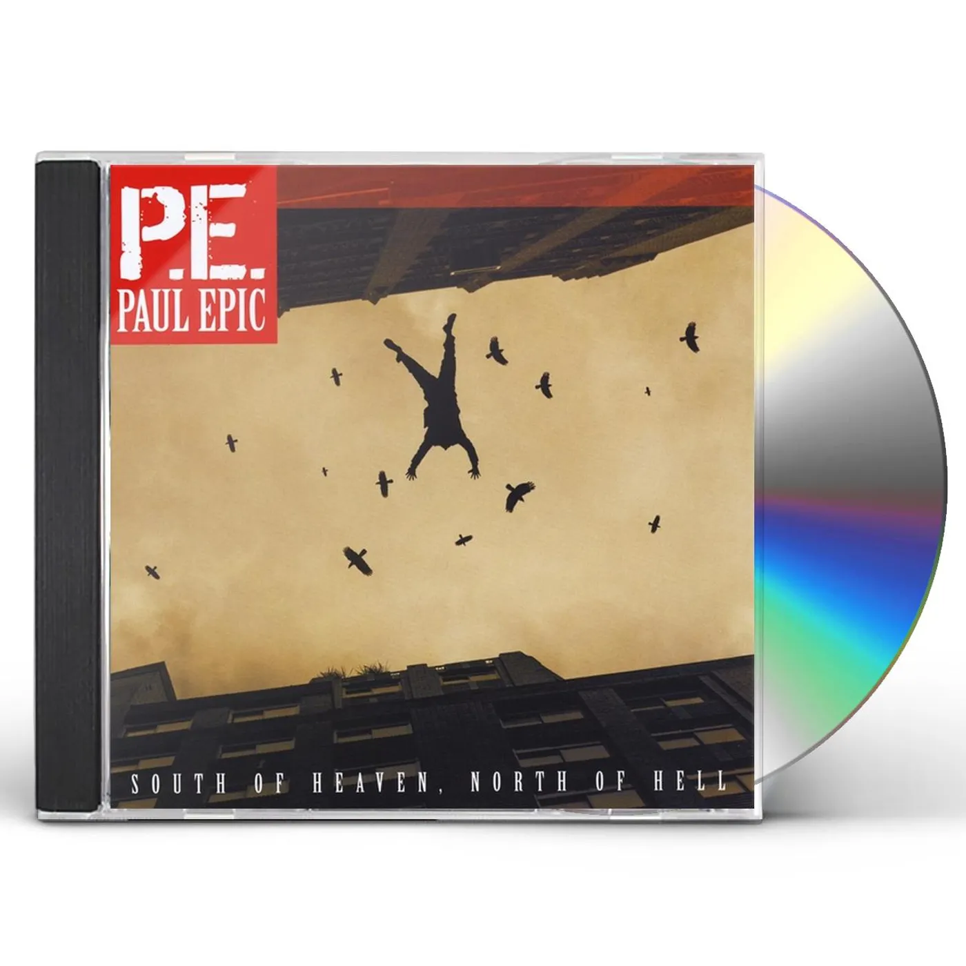 Paul Epic SOUTH OF HEAVEN NORTH OF HELL CD
