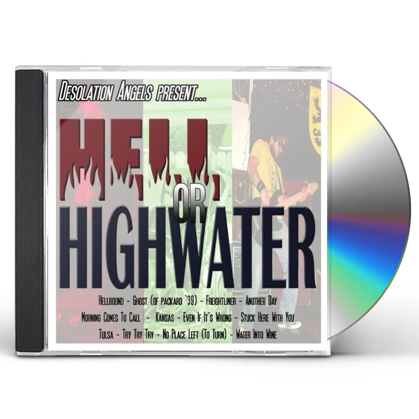 Desolation Angels HELL OR HIGHWATER CD