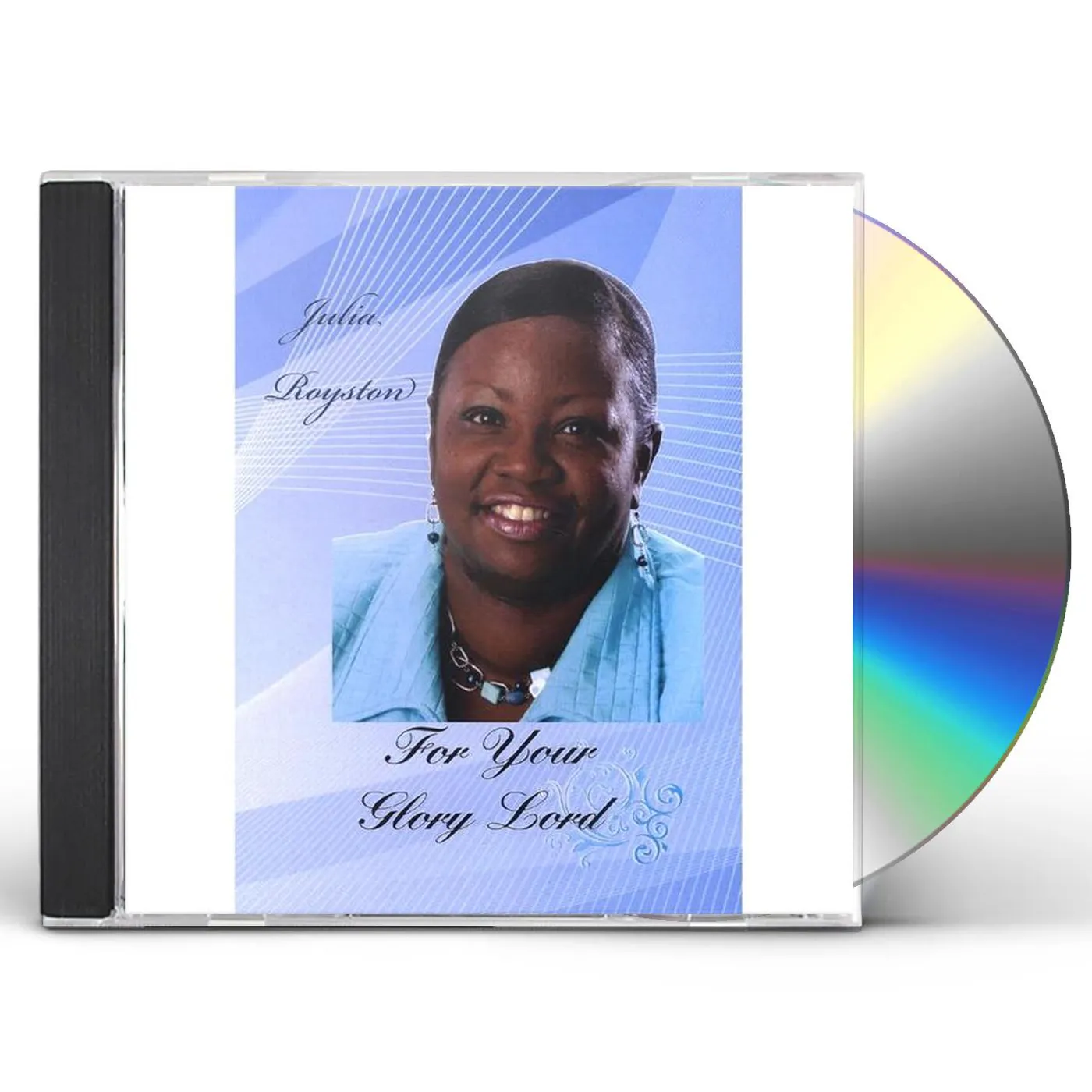 Julia Royston FOR YOUR GLORY LORD CD