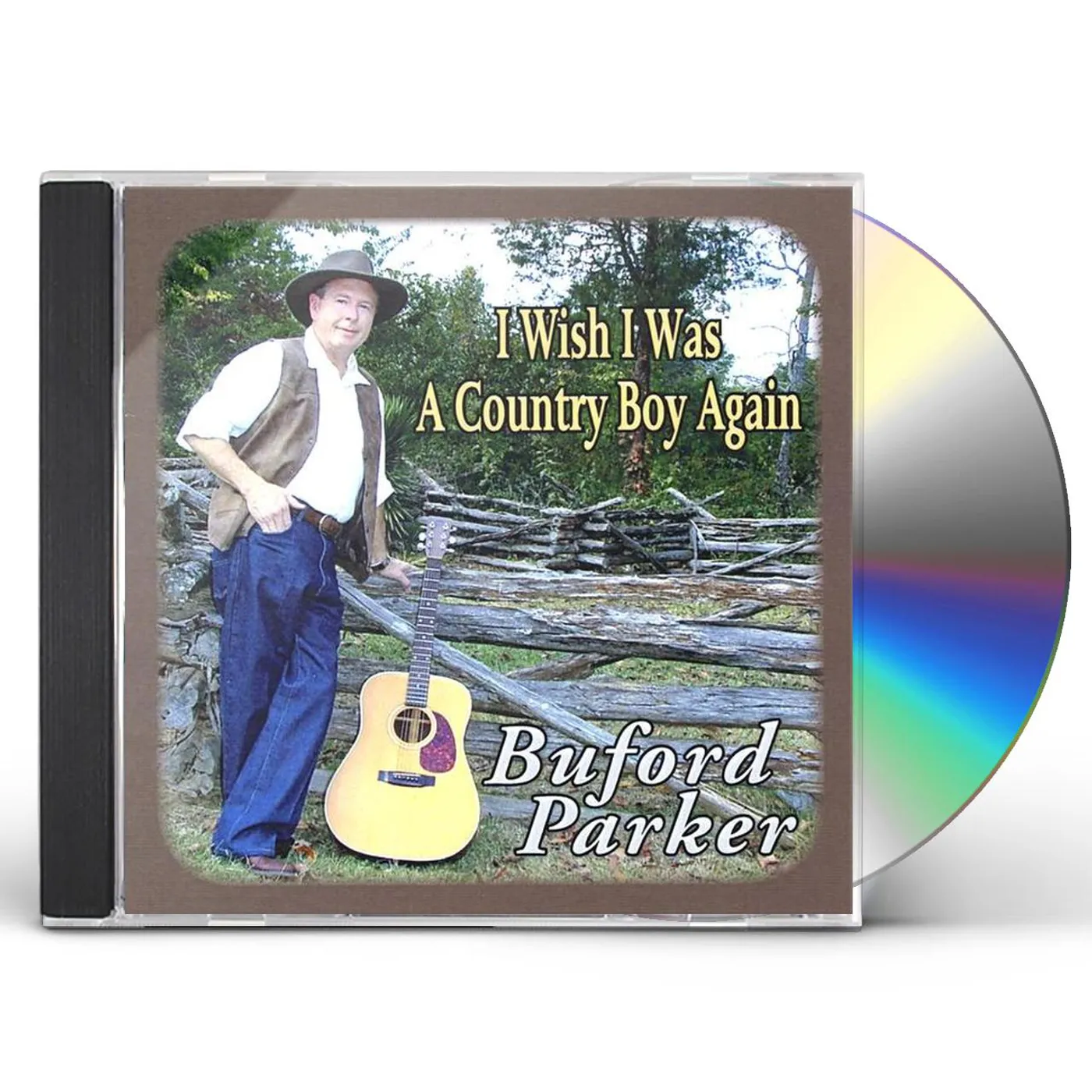Buford Parker I WISH I WAS A COUNTRY BOY AGAIN CD