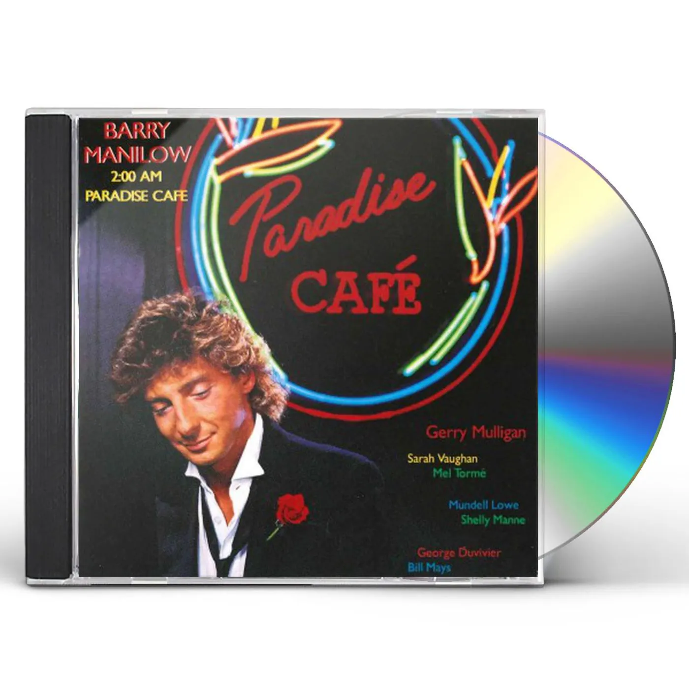 Barry Manilow 2:00 A.M. PARADISE CAFE CD
