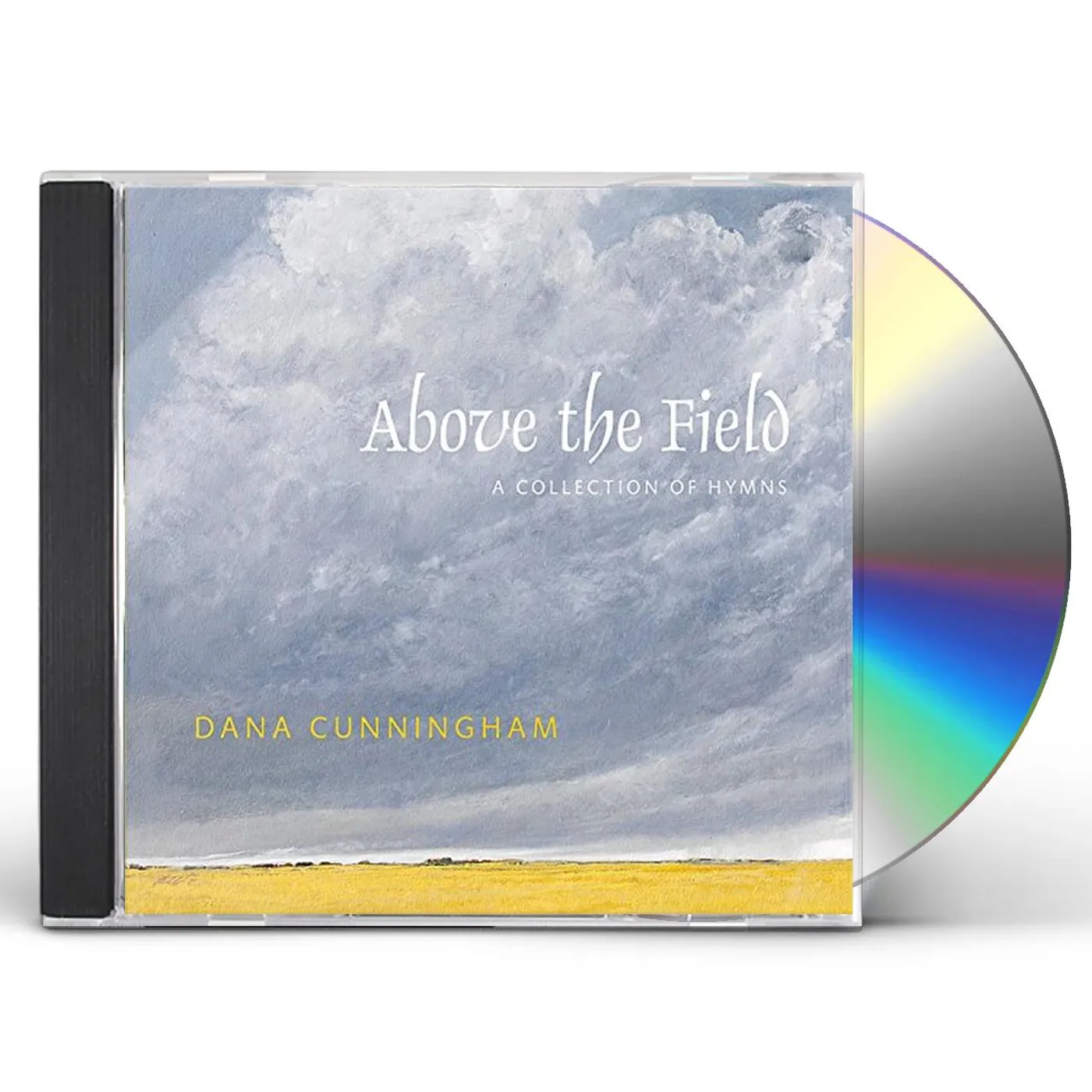 Dana Cunningham ABOVE THE FIELD: A COLLECTION OF HYMNS CD