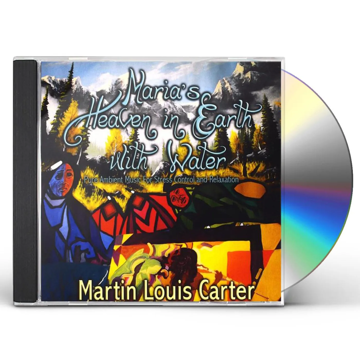 Martin Louis Carter MARIA'S HEAVEN IN EARTH WITH WATER CD
