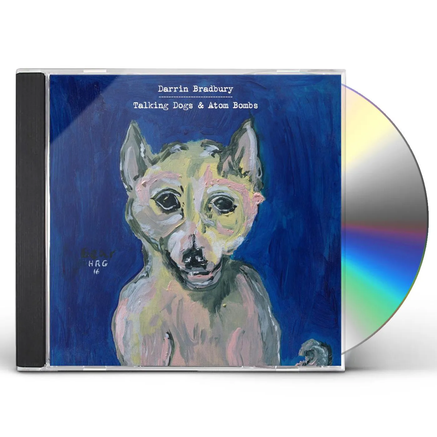 Darrin Bradbury TALKING DOGS & ATOM BOMBS CD