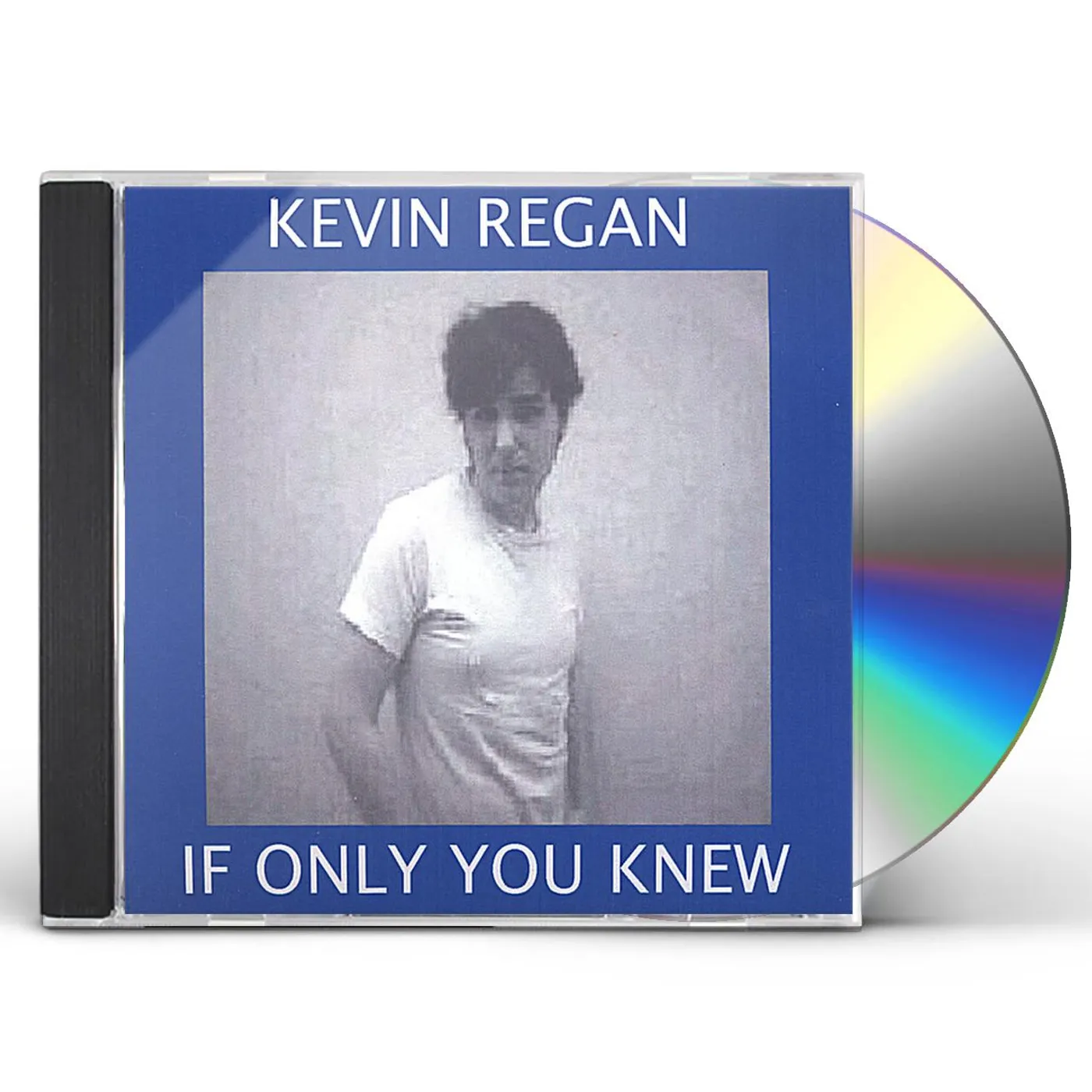 Kevin Regan IF ONLY YOU KNEW CD