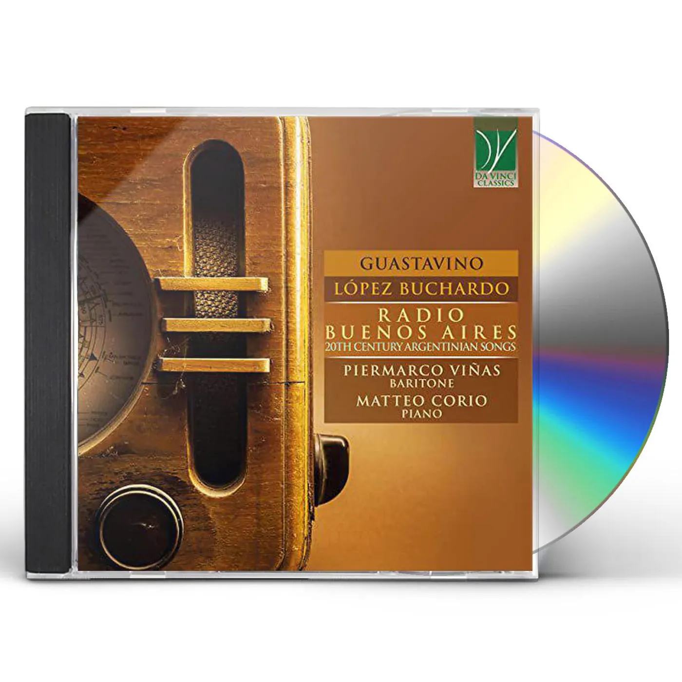 Matteo Corio and Piermarco Viñas GUASTAVINO LOPEZ BUCHARDO: RADIO BUENOS CD