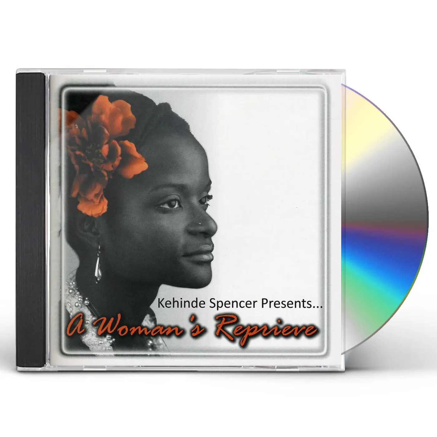 Kehinde Spencer WOMAN'S REPRIEVE CD