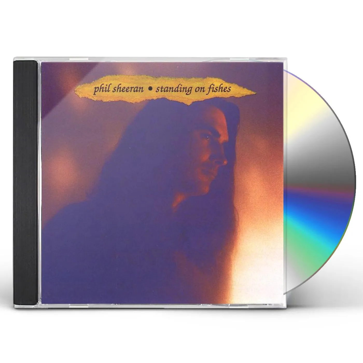 Phil Sheeran STANDING ON FISHES CD