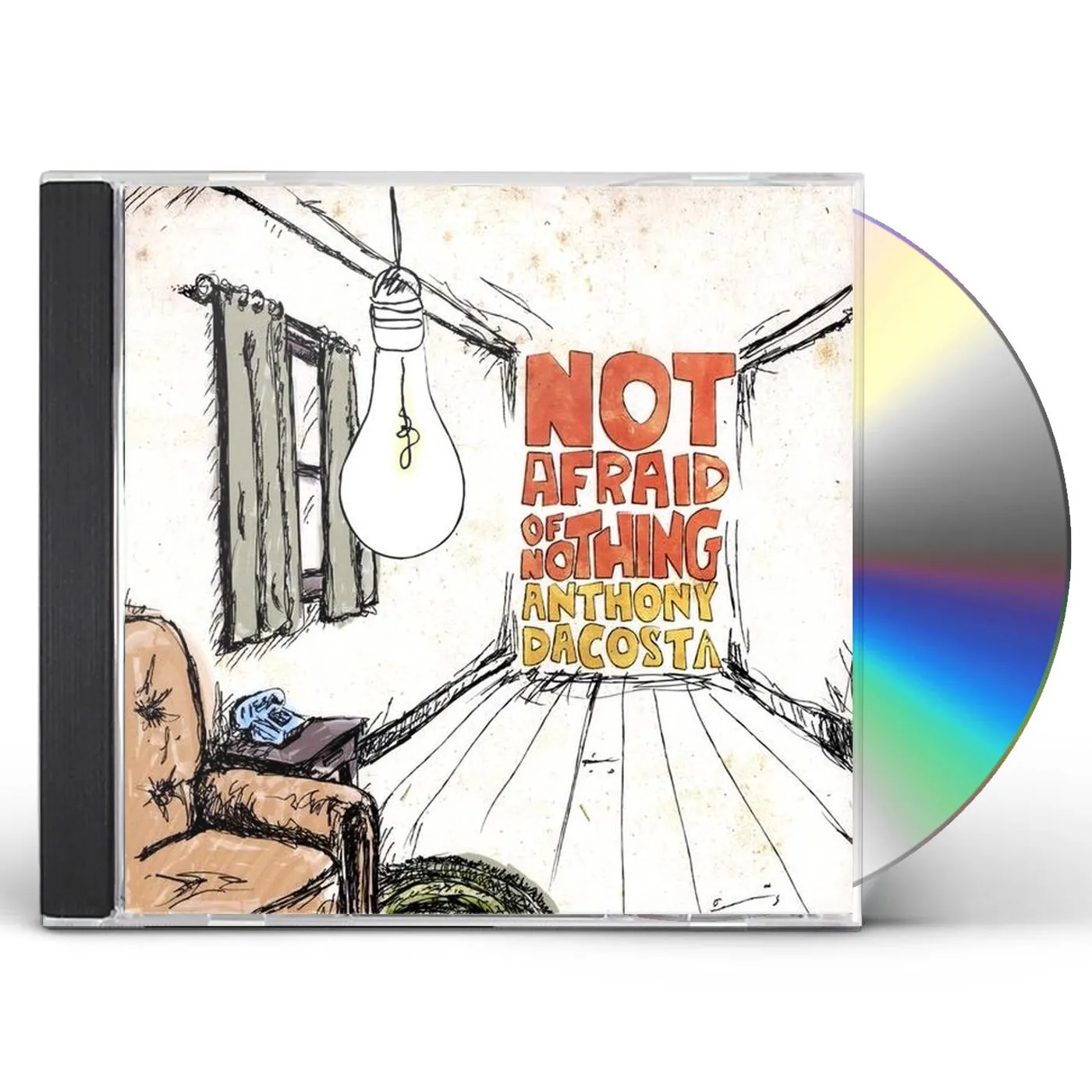 Anthony da Costa NOT AFRAID OF NOTHING CD