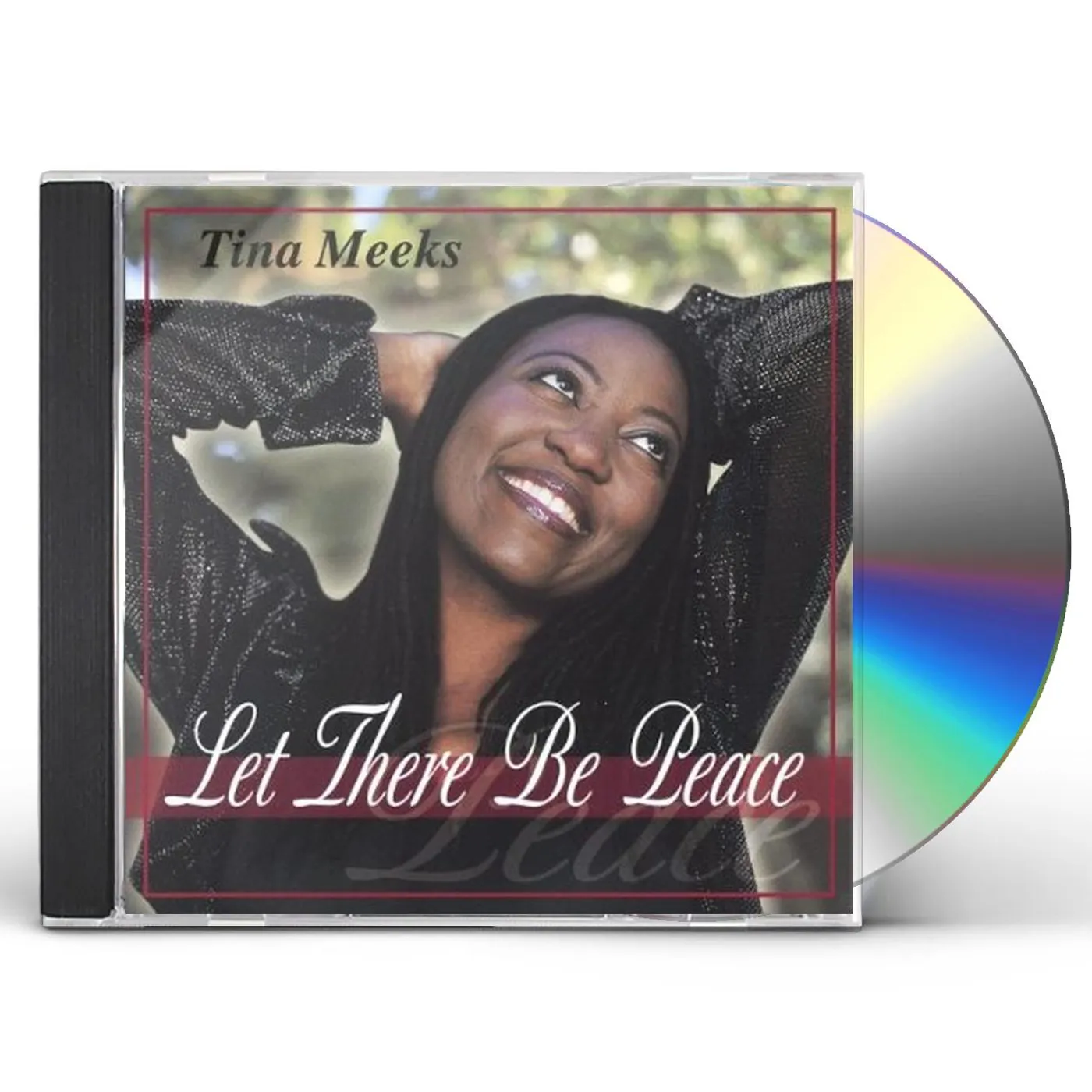 Tina Meeks LET THERE BE PEACE CD