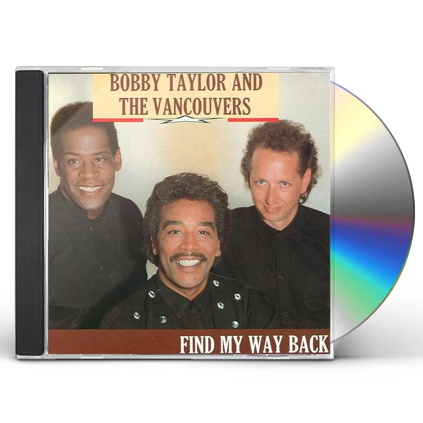 Bobby Taylor & The Vancouvers FIND MY WAY BACK CD